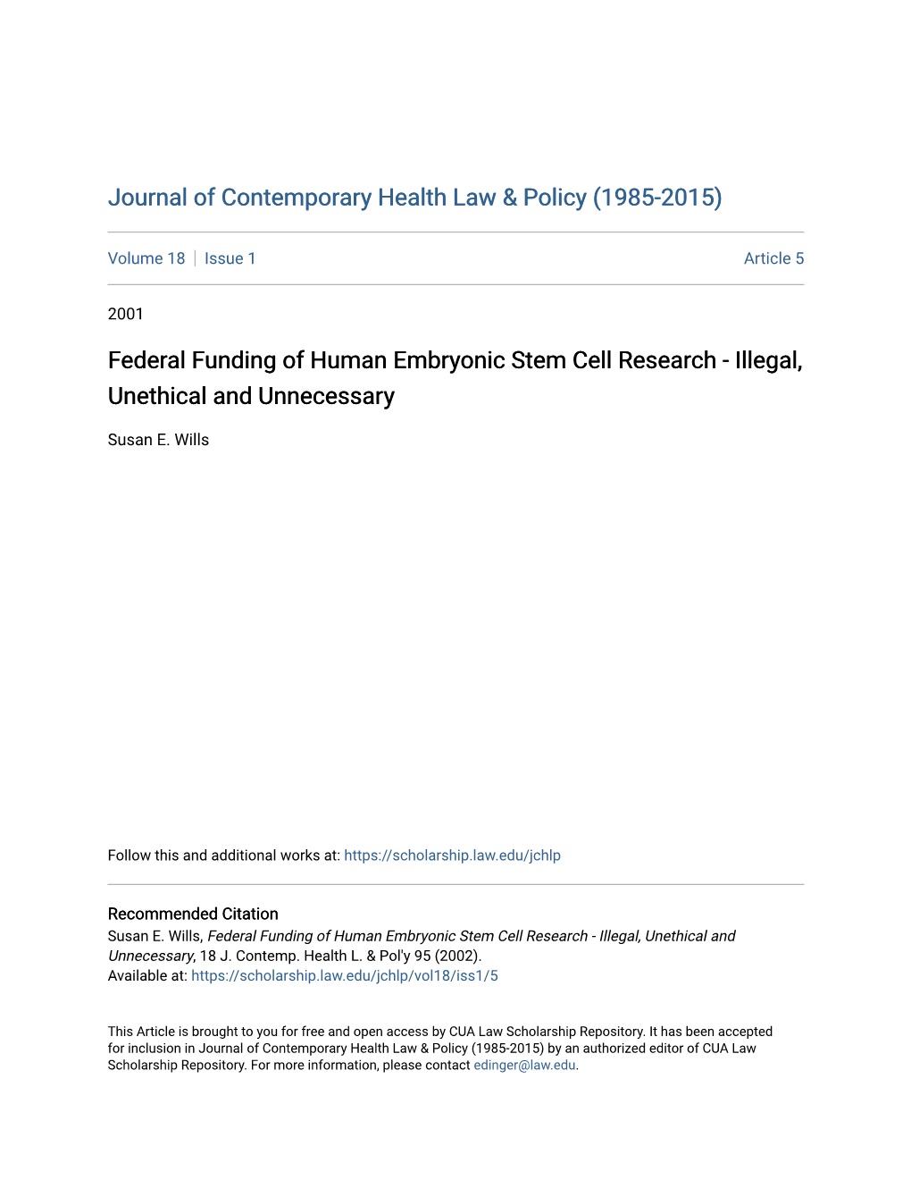 Federal Funding of Human Embryonic Stem Cell Research - Illegal, Unethical and Unnecessary