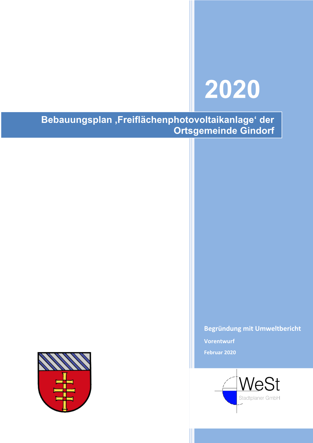 Bebauungsplan ‚Freiflächenphotovoltaikanlage‘ Der Ortsgemeinde Gindorf