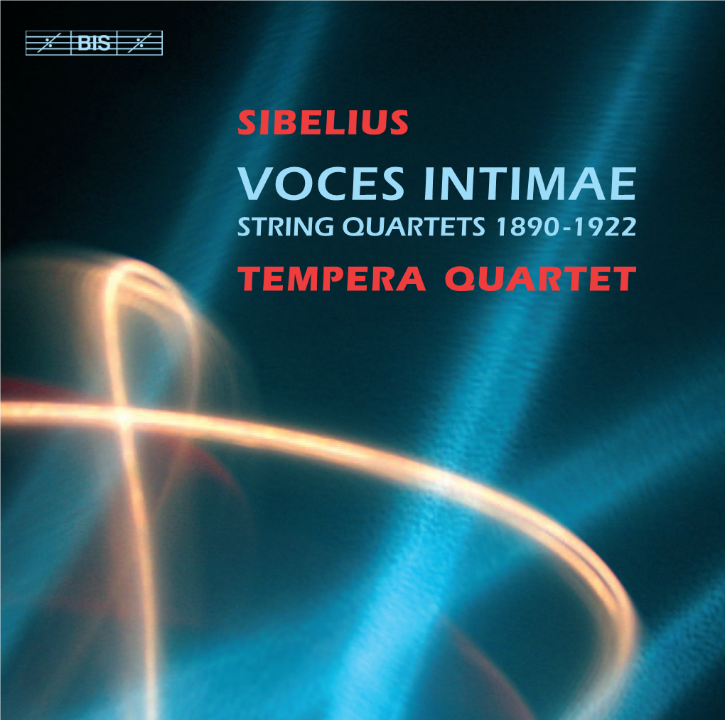 Voces Intimae String Quartets 1890 -1922 Tempera Quartet