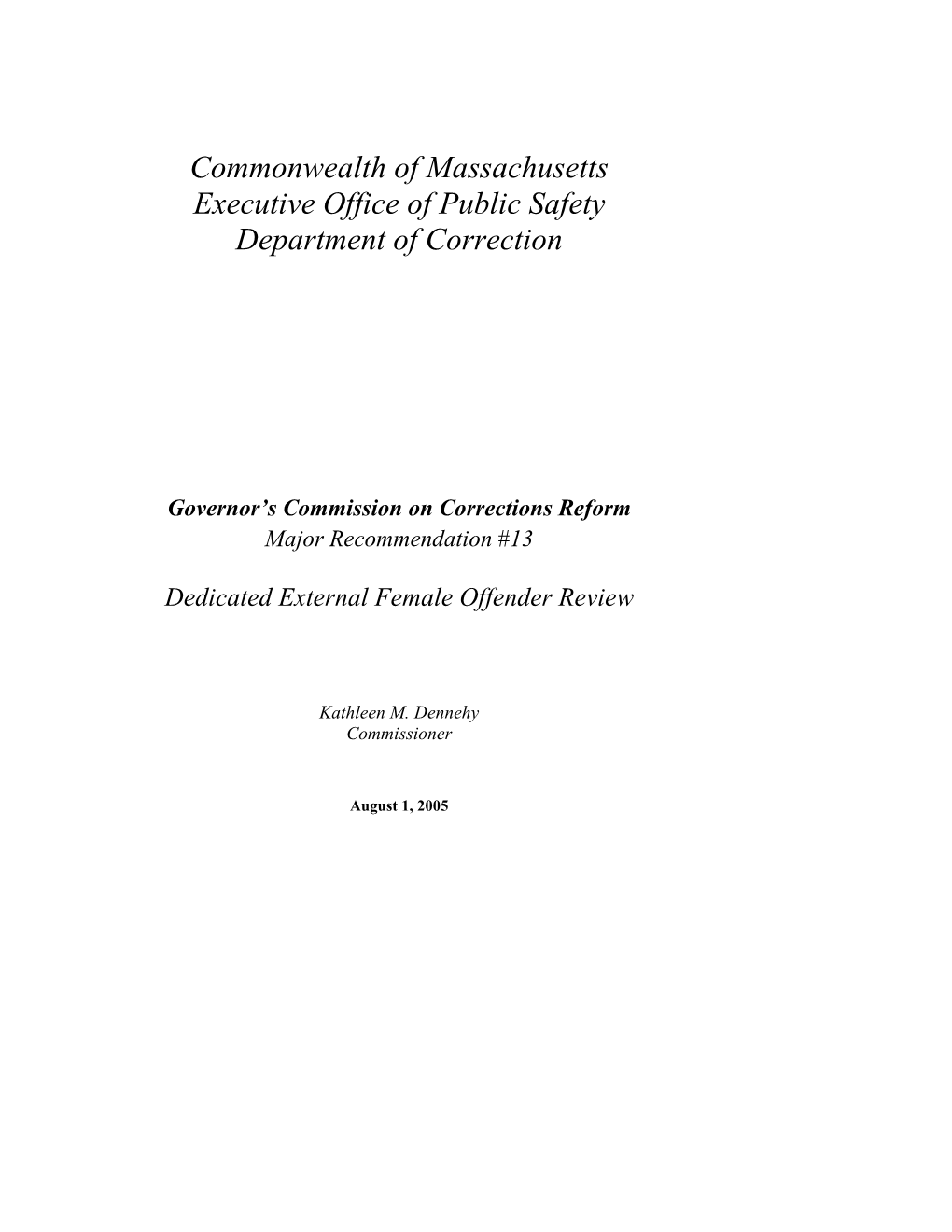 Commonwealth of Massachusetts Executive Office of Public Safety Department of Correction