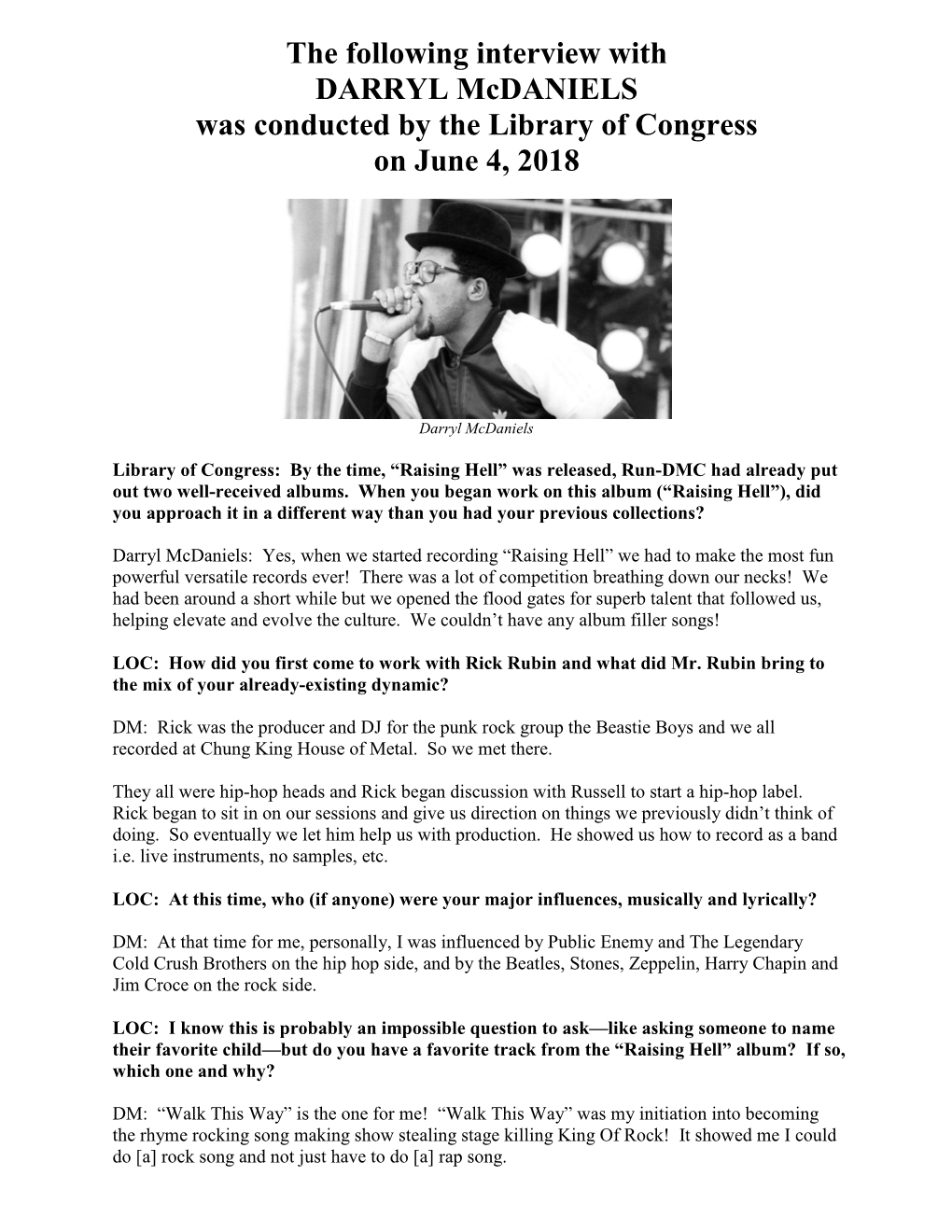 Interview with DARRYL Mcdaniels Was Conducted by the Library of Congress on June 4, 2018