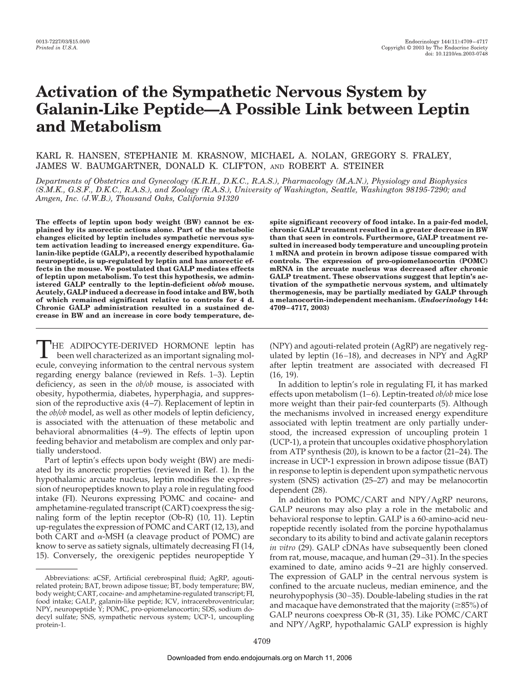 Activation of the Sympathetic Nervous System by Galanin-Like Peptide—A Possible Link Between Leptin and Metabolism