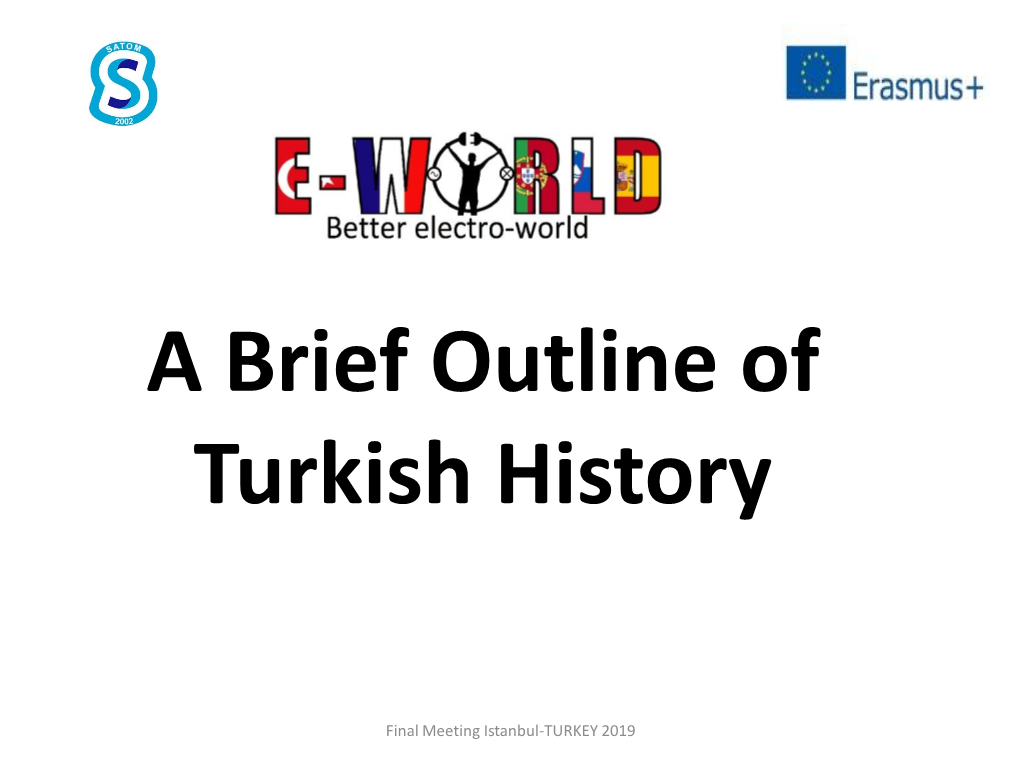 A Brief Outline of Turkish History