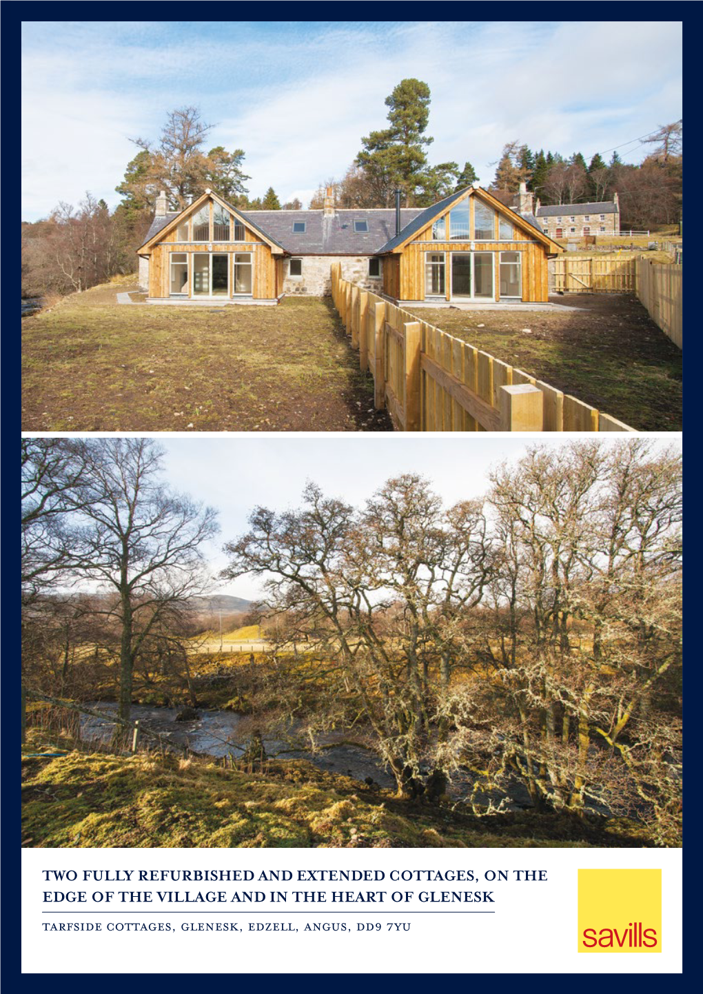 TWO FULLY REFURBISHED and EXTENDED COTTAGES, on the EDGE of the VILLAGE and in the HEART of GLENESK Tarfside Cottages, Glenesk