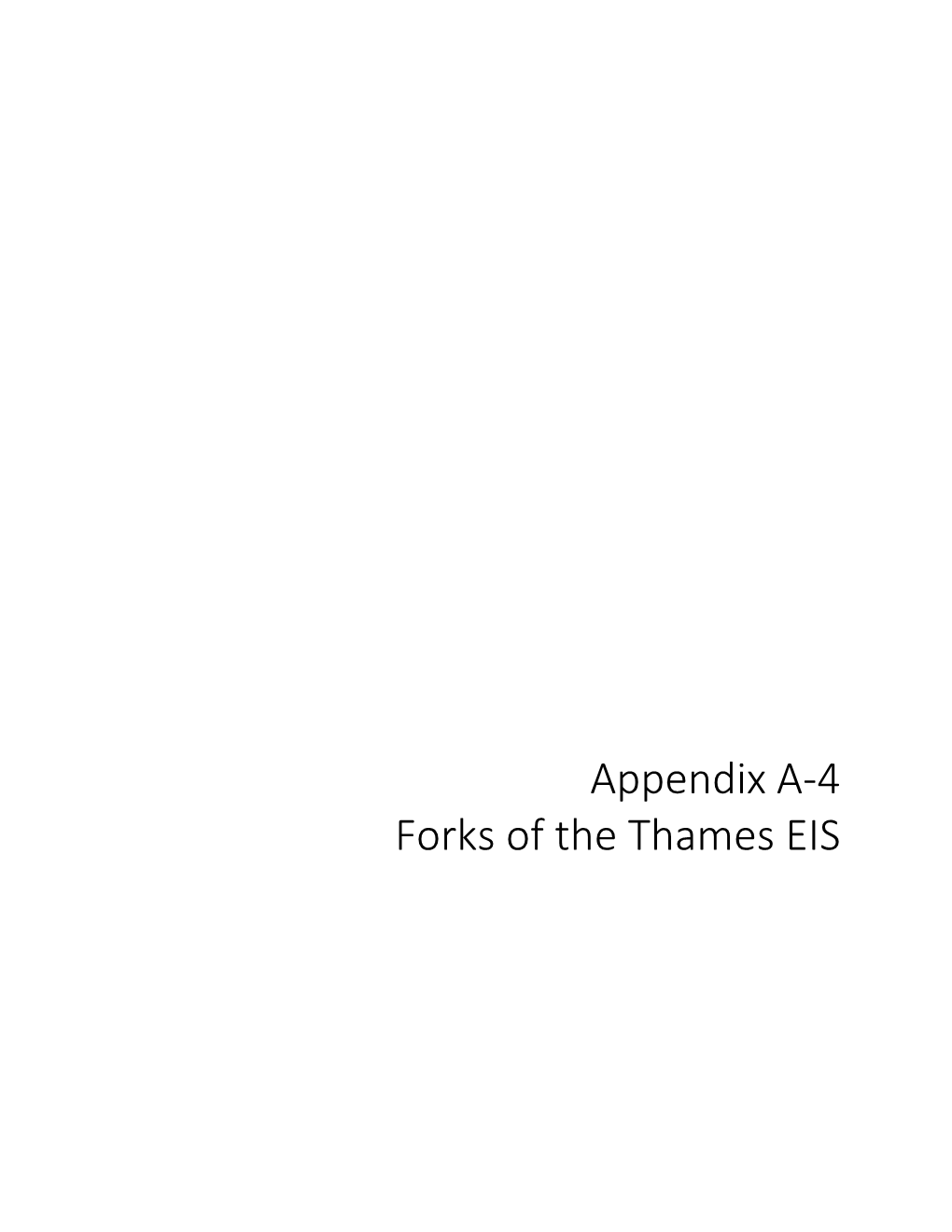 Appendix A-4 Forks of the Thames EIS DRAFT