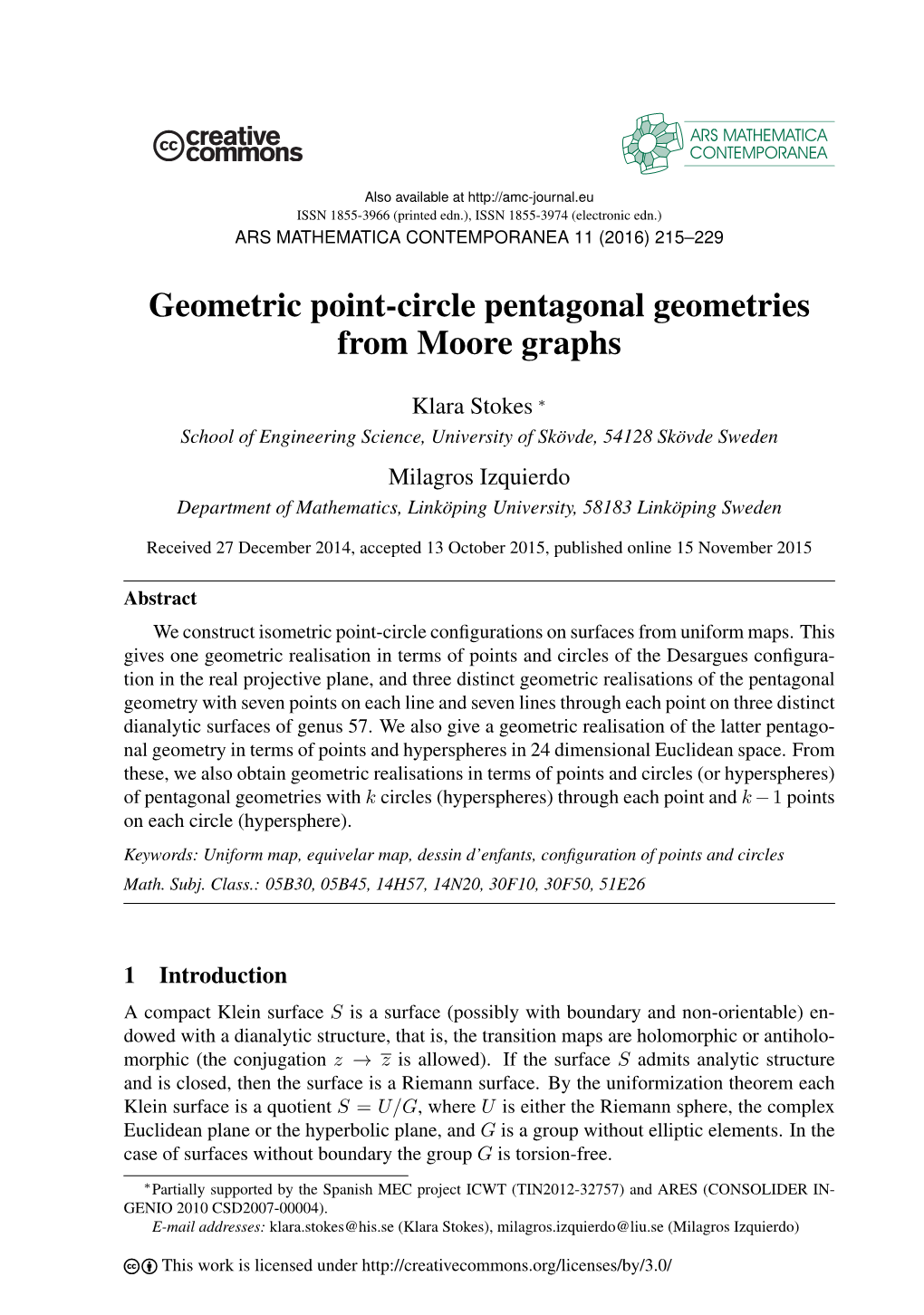 Geometric Point-Circle Pentagonal Geometries from Moore Graphs