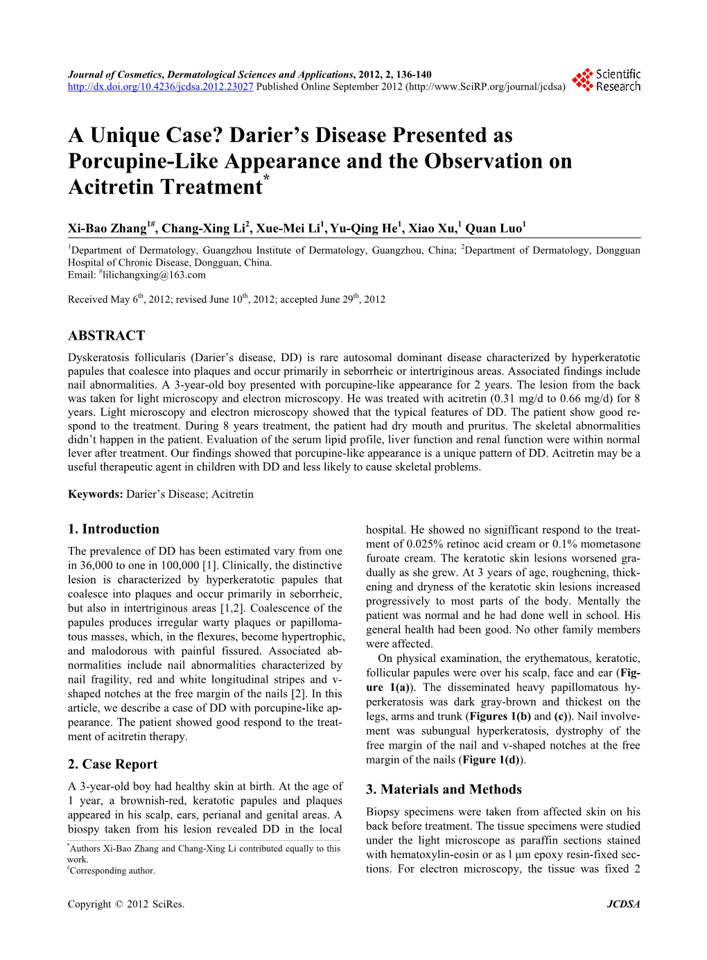 Darier's Disease Presented As Porcupine-Like Appearance and The