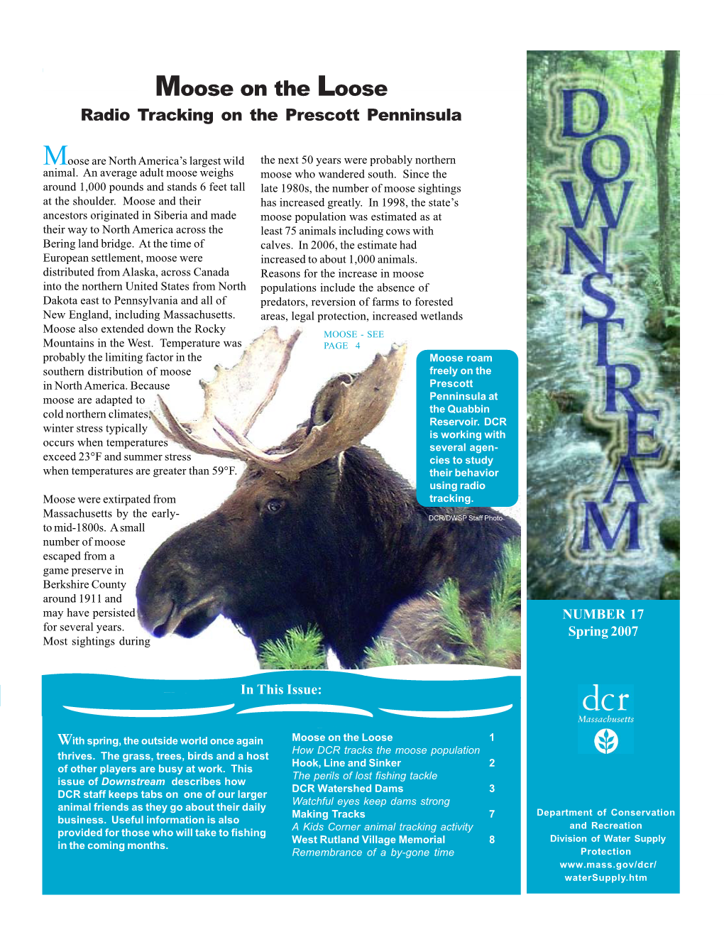 Moose on the Loose Radio Tracking on the Prescott Penninsula