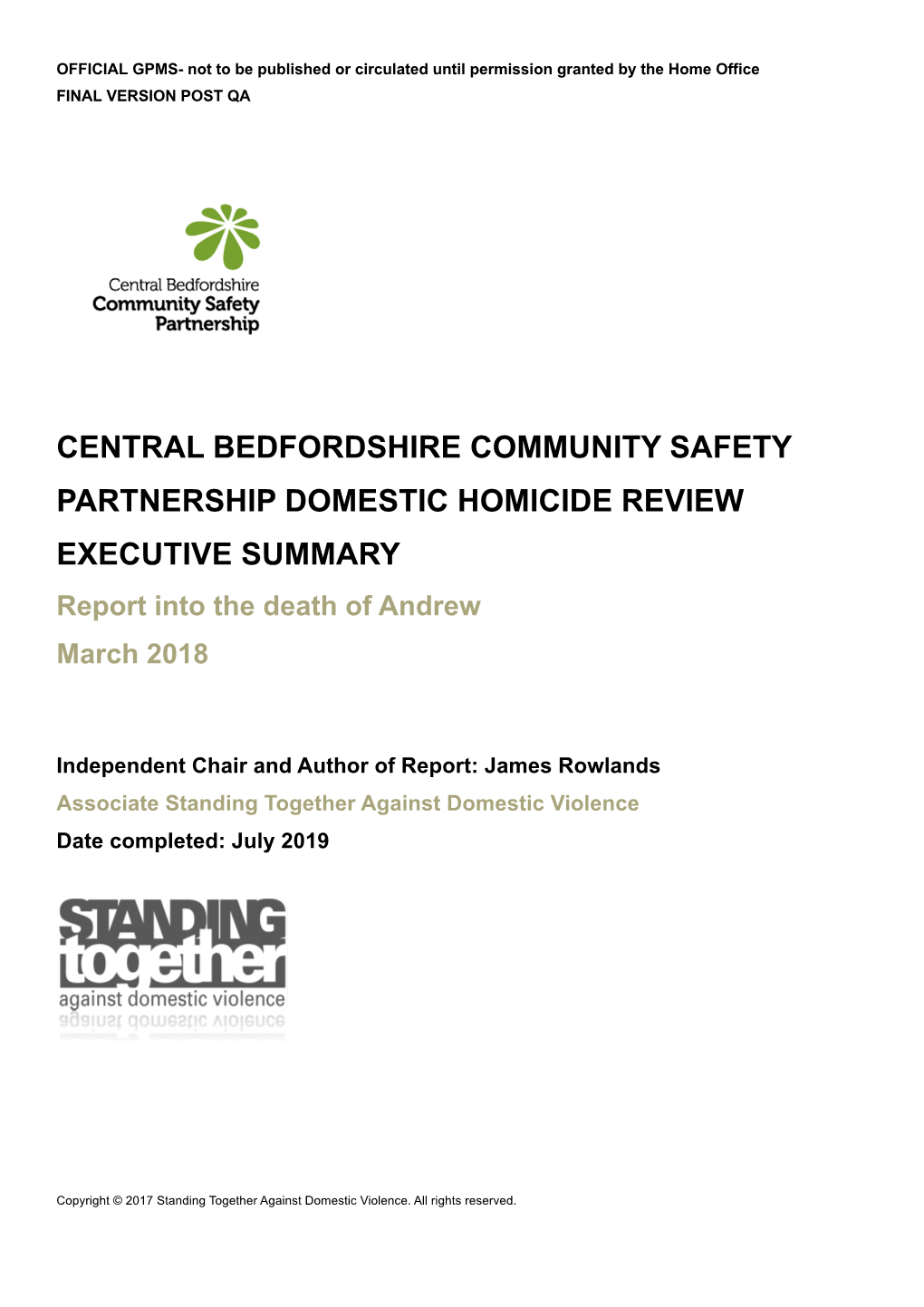 CENTRAL BEDFORDSHIRE COMMUNITY SAFETY PARTNERSHIP DOMESTIC HOMICIDE REVIEW EXECUTIVE SUMMARY Report Into the Death of Andrew March 2018