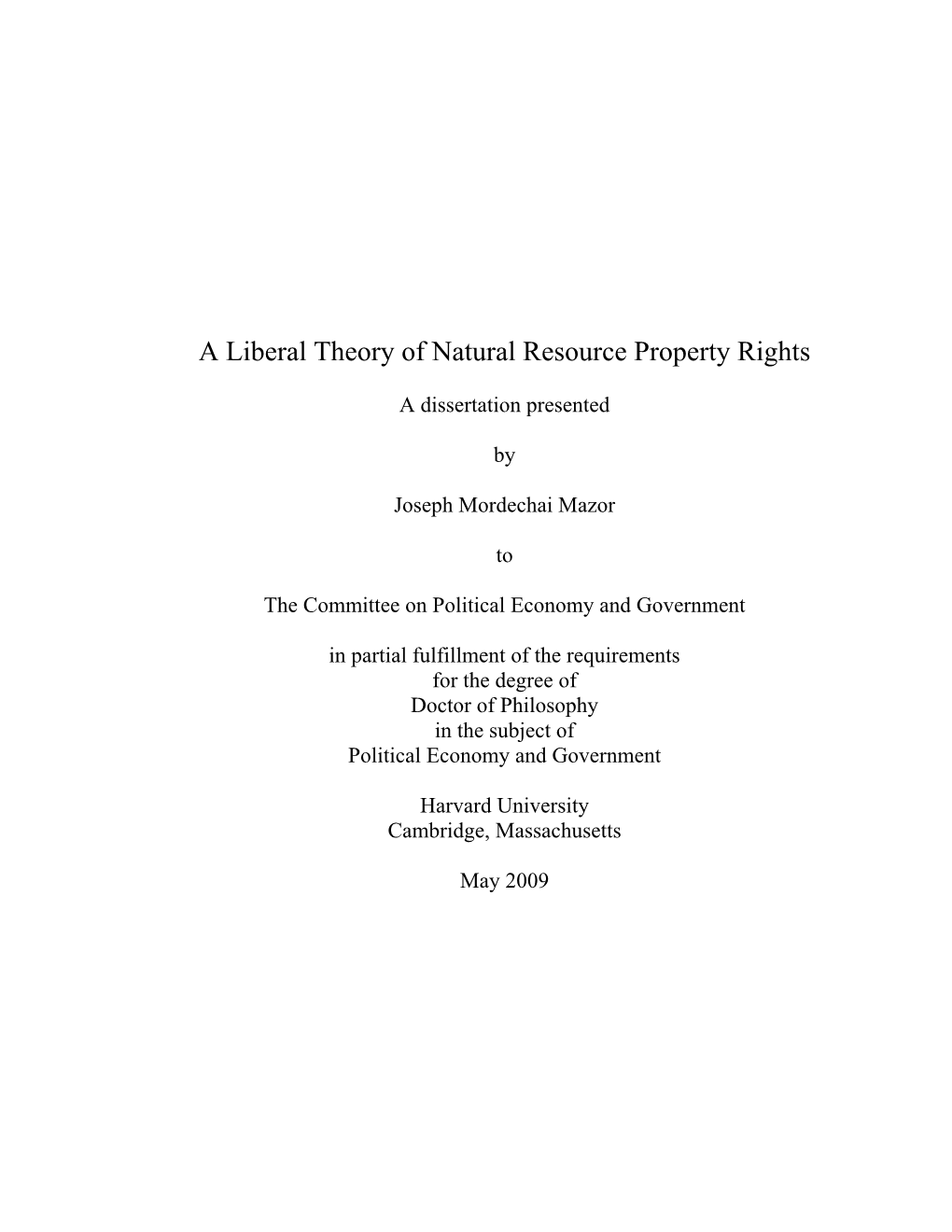 A Liberal Theory of Natural Resource Property Rights