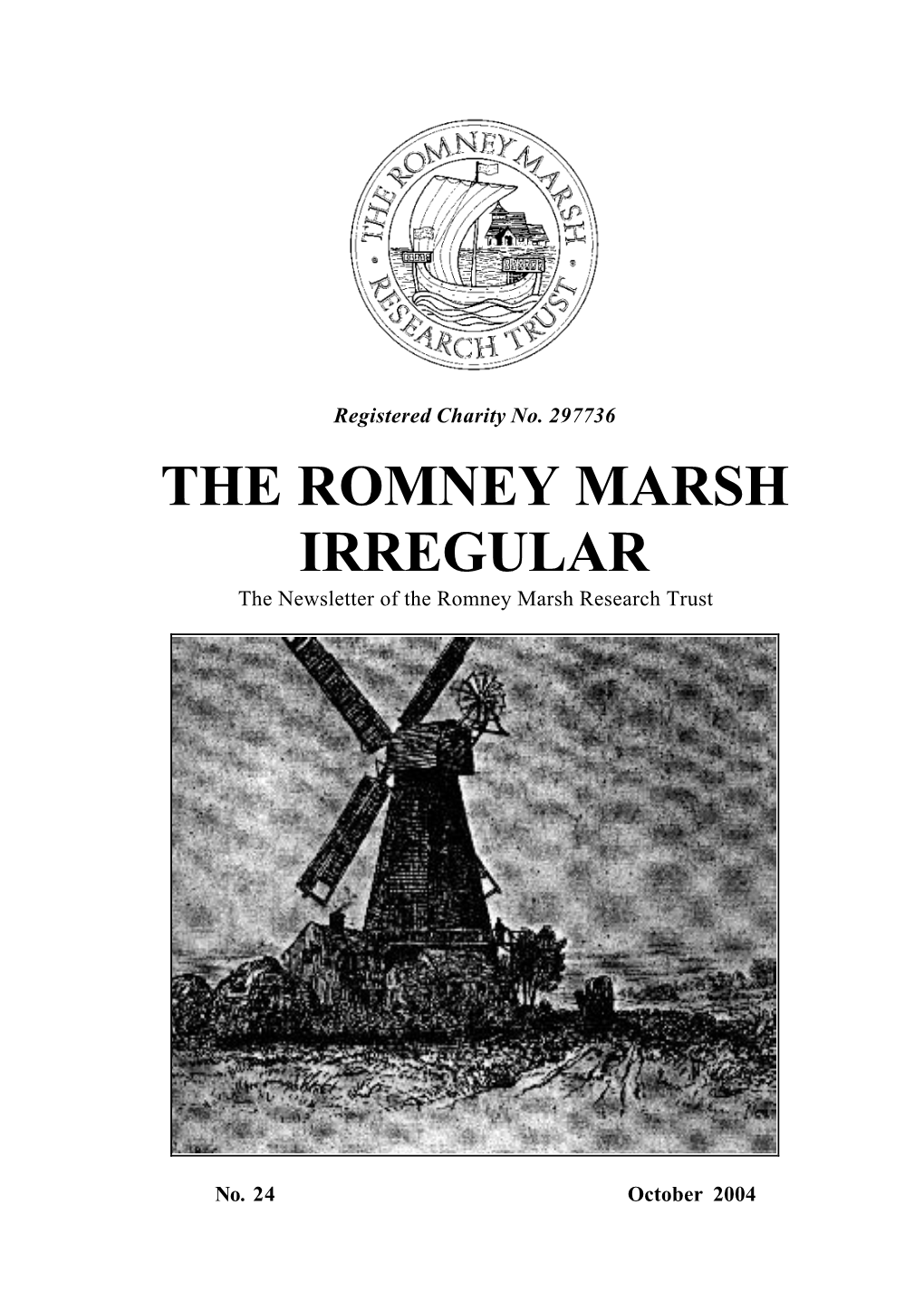 THE ROMNEY MARSH IRREGULAR the Newsletter of the Romney Marsh Research Trust