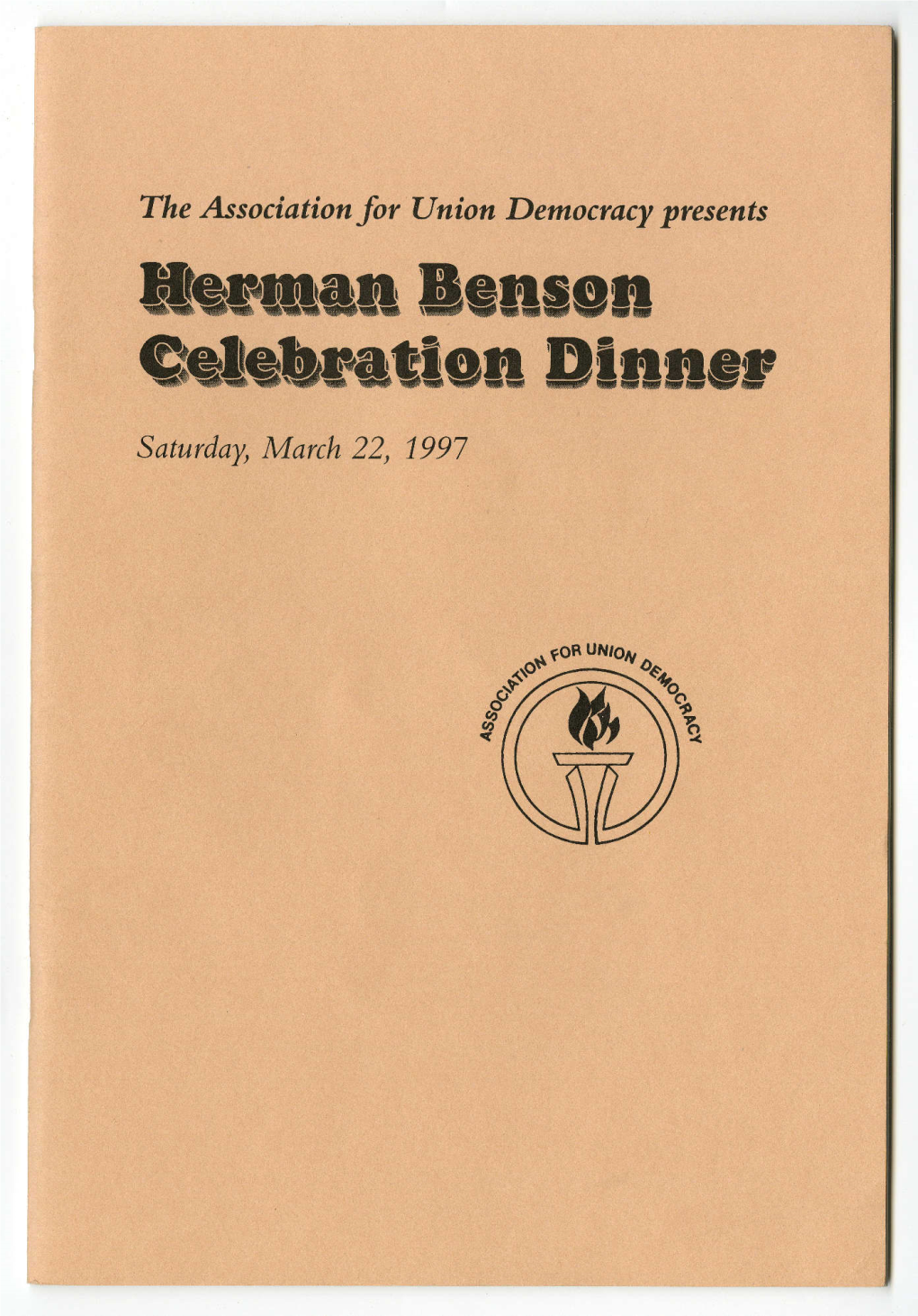 Herman Benson We Dedicate This Journal to the Memory of Revella Benson