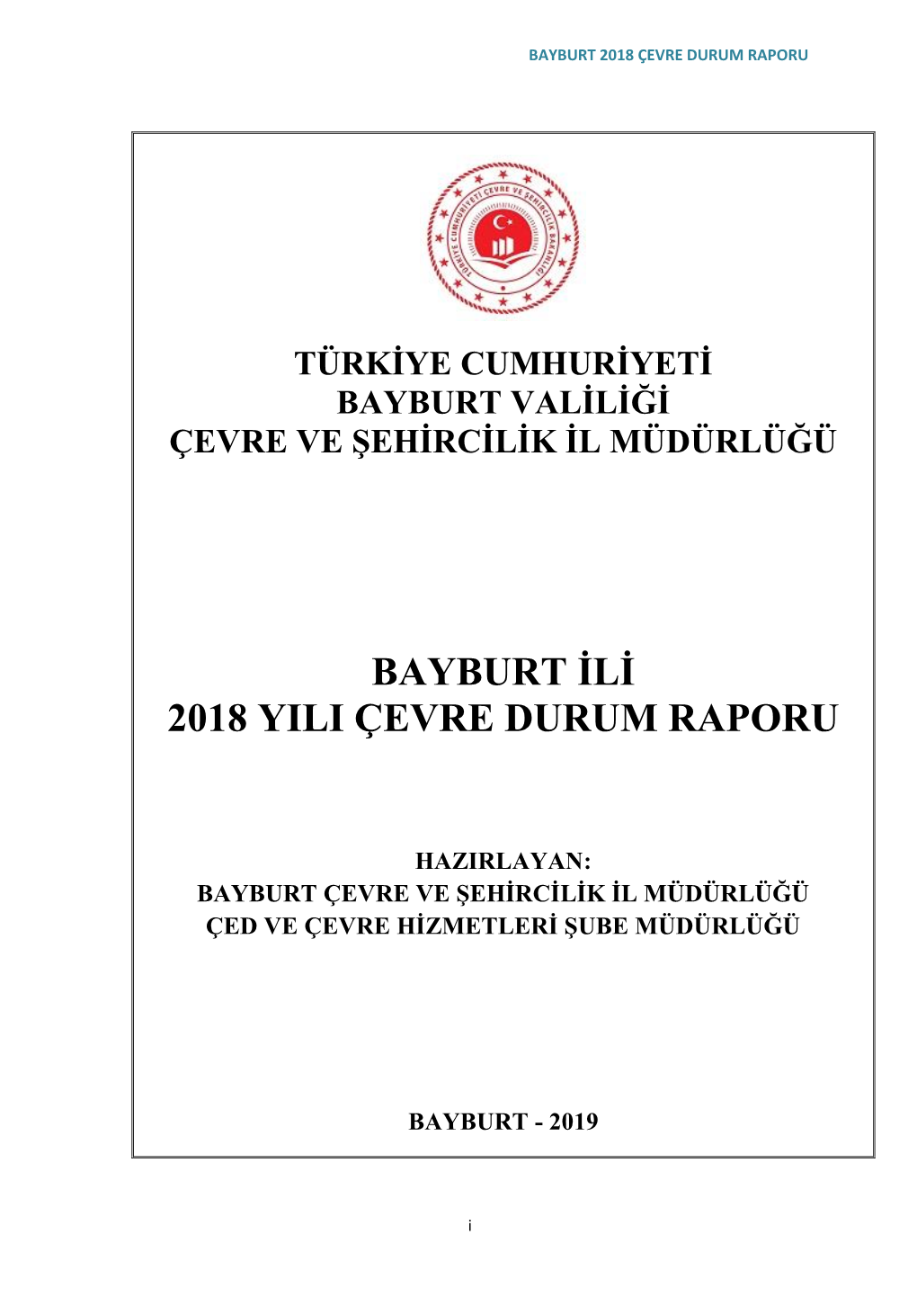 Bayburt 2018 Çevre Durum Raporu