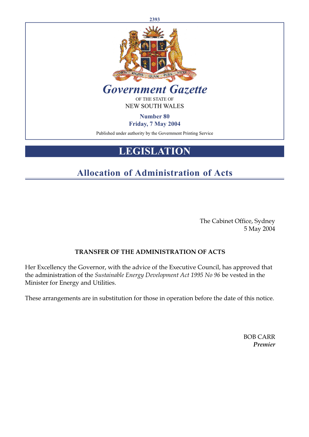 Government Gazette of the STATE of NEW SOUTH WALES Number 80 Friday, 7 May 2004 Published Under Authority by the Government Printing Service