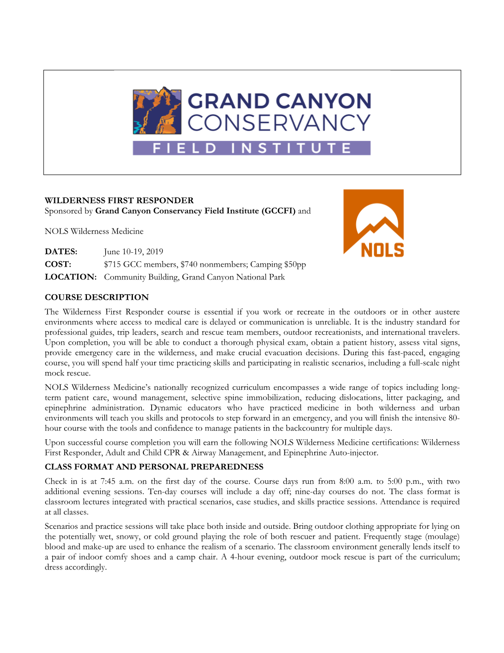 WILDERNESS FIRST RESPONDER Sponsored by Grand Canyon Conservancy Field Institute (GCCFI) And