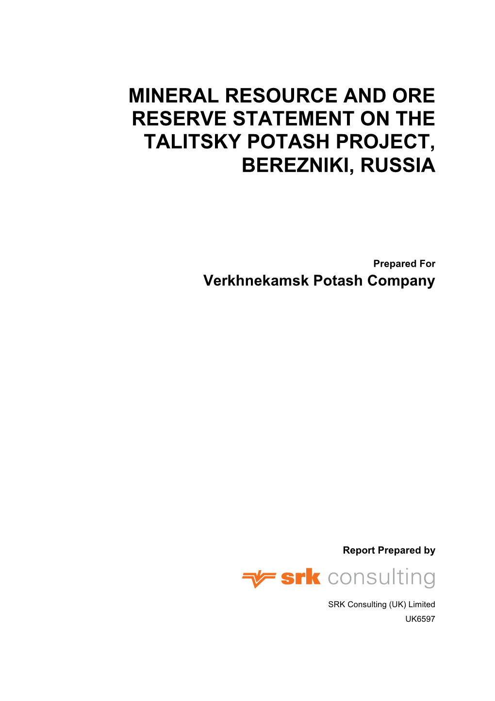 Mineral Resource and Ore Reserve Statement on the Talitsky Potash Project, Berezniki,Russia