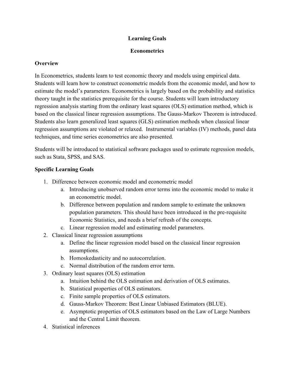 Learning Goals Econometrics Overview in Econometrics, Students