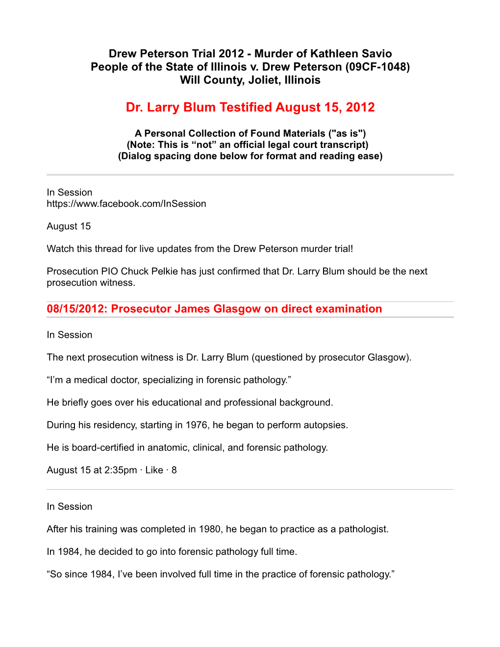 Dr. Larry Blum Testified August 15, 2012