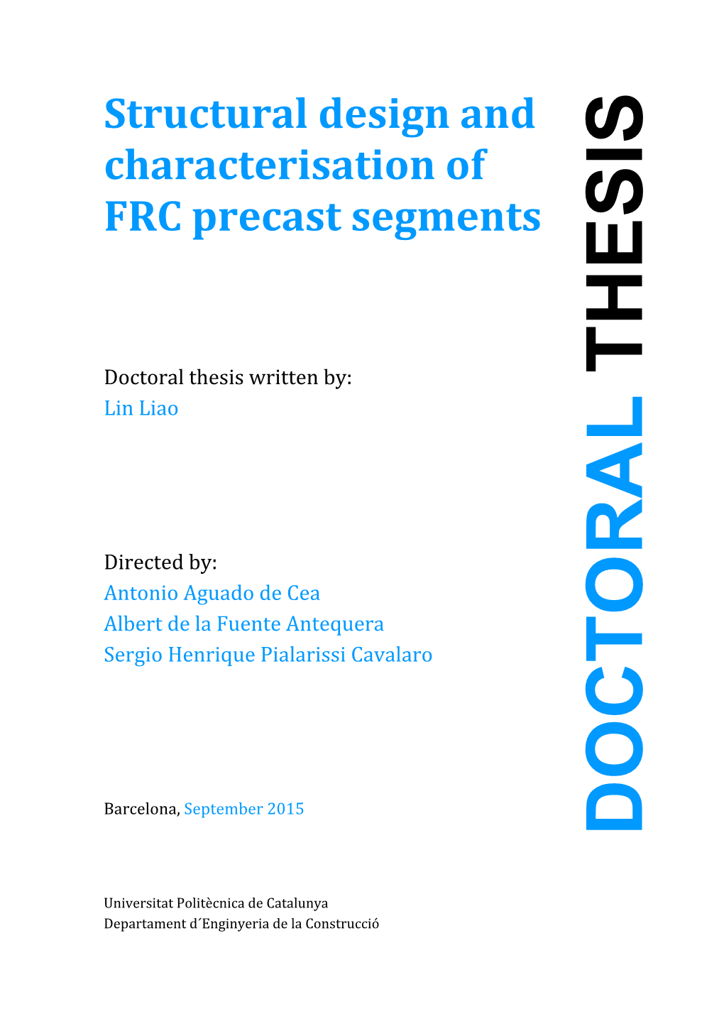 DOCTORAL the SIS Structural Design