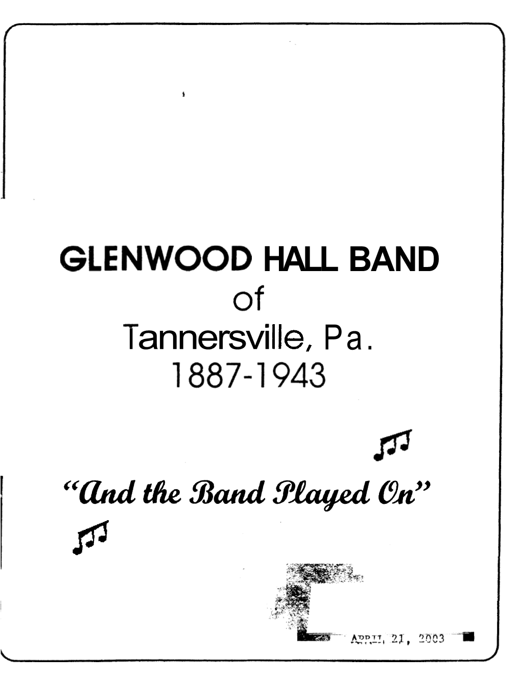 Glenwood Hall Band of Tannersville, with 24 Pieces, Furnished Music for the Monroe County Fair Today