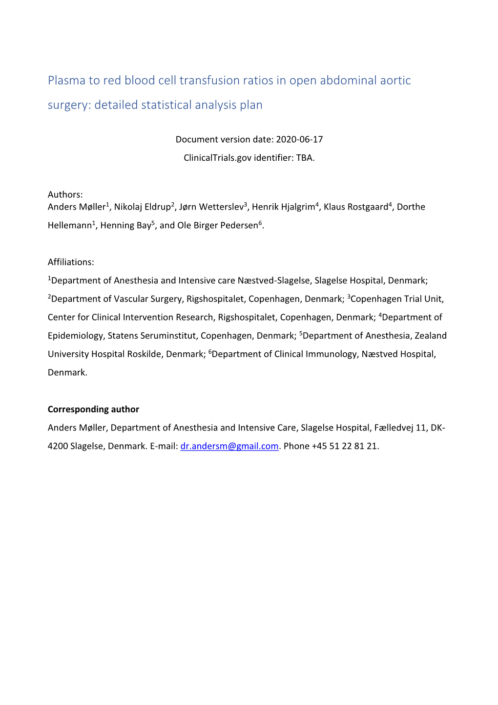 Plasma to Red Blood Cell Transfusion Ratios in Open Abdominal Aortic Surgery: Detailed Statistical Analysis Plan