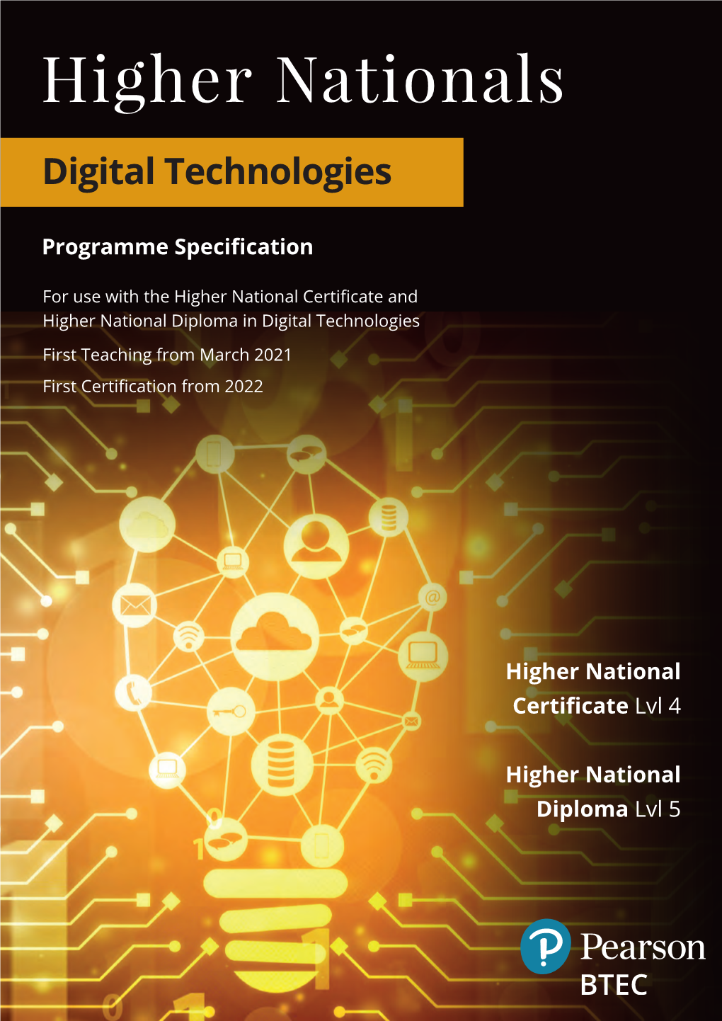 Pearson BTEC Higher National Qualifications in Digital Technologies