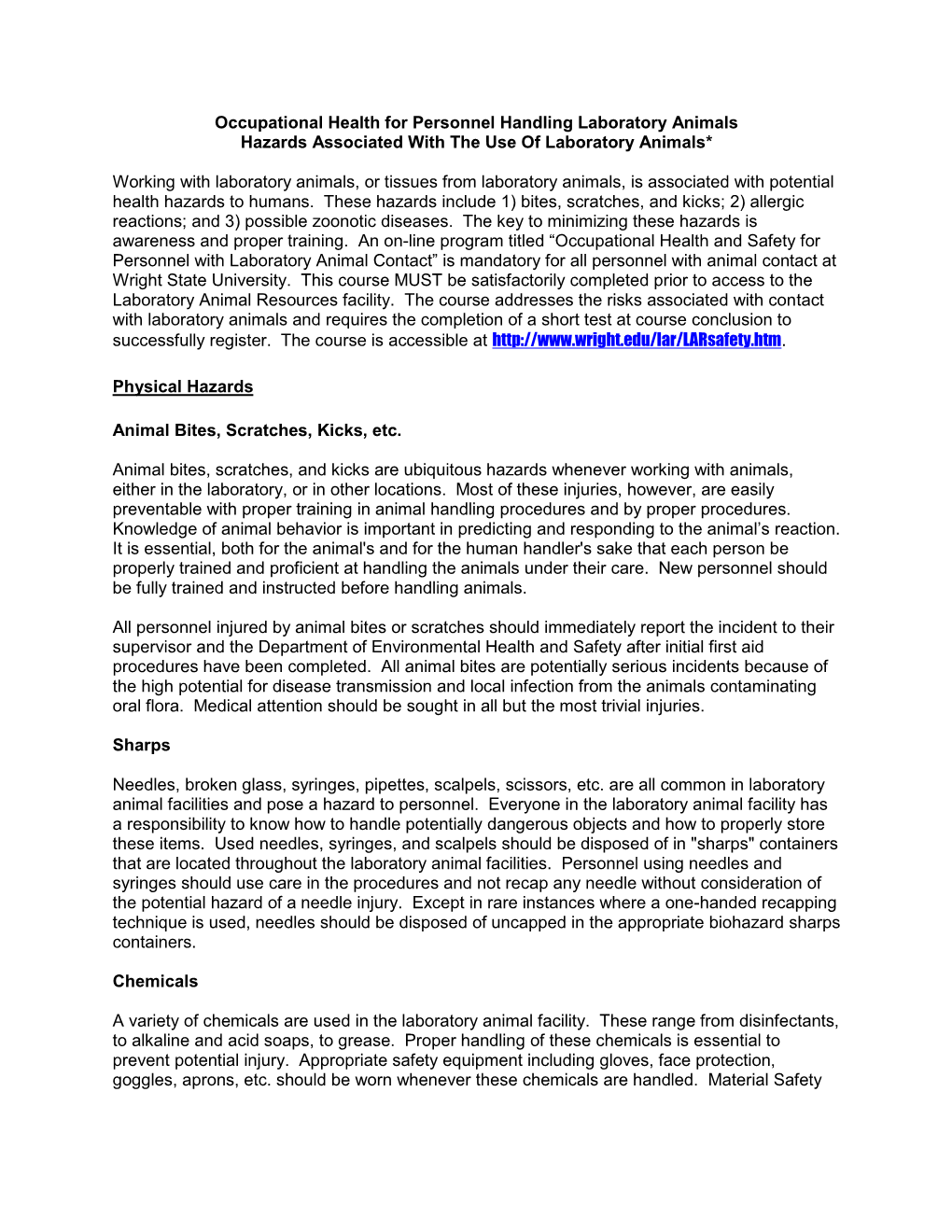 Hazards Associated with the Use of Laboratory Animals*