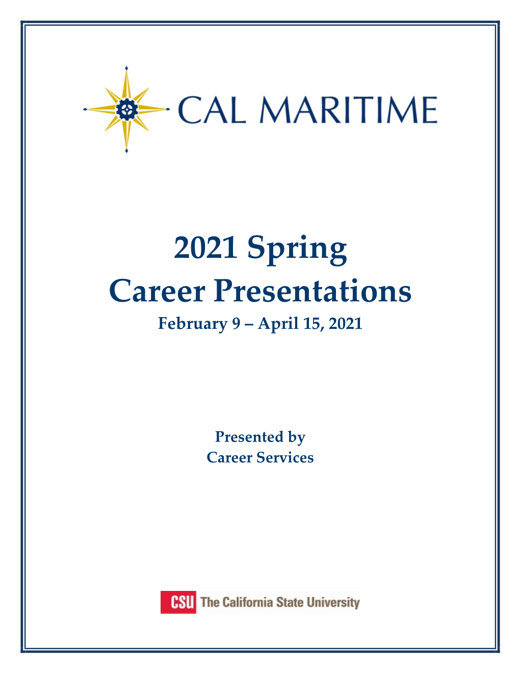 2021 Spring Career Presentations February 9 – April 15, 2021