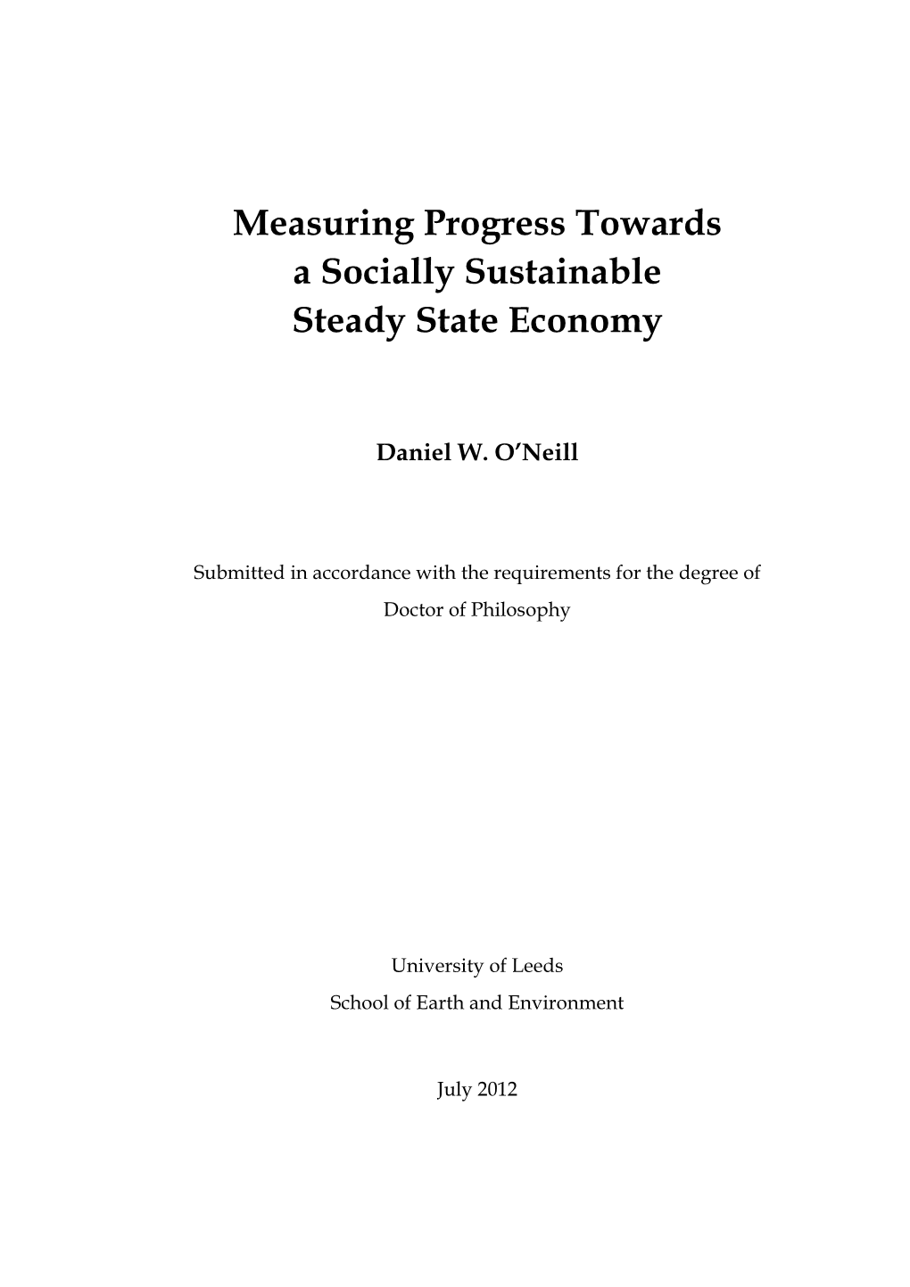Measuring Progress Towards a Socially Sustainable Steady State Economy
