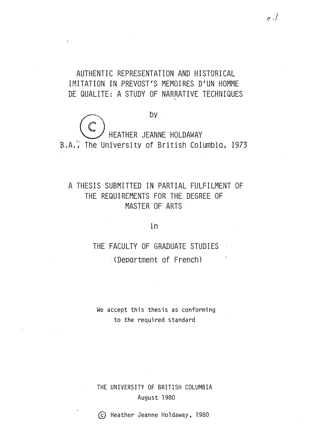 Authentic Representation and Historical Imitation in Prevost's Memoi Res D'un Homme De Qualite: a Study of Narrative Techniques