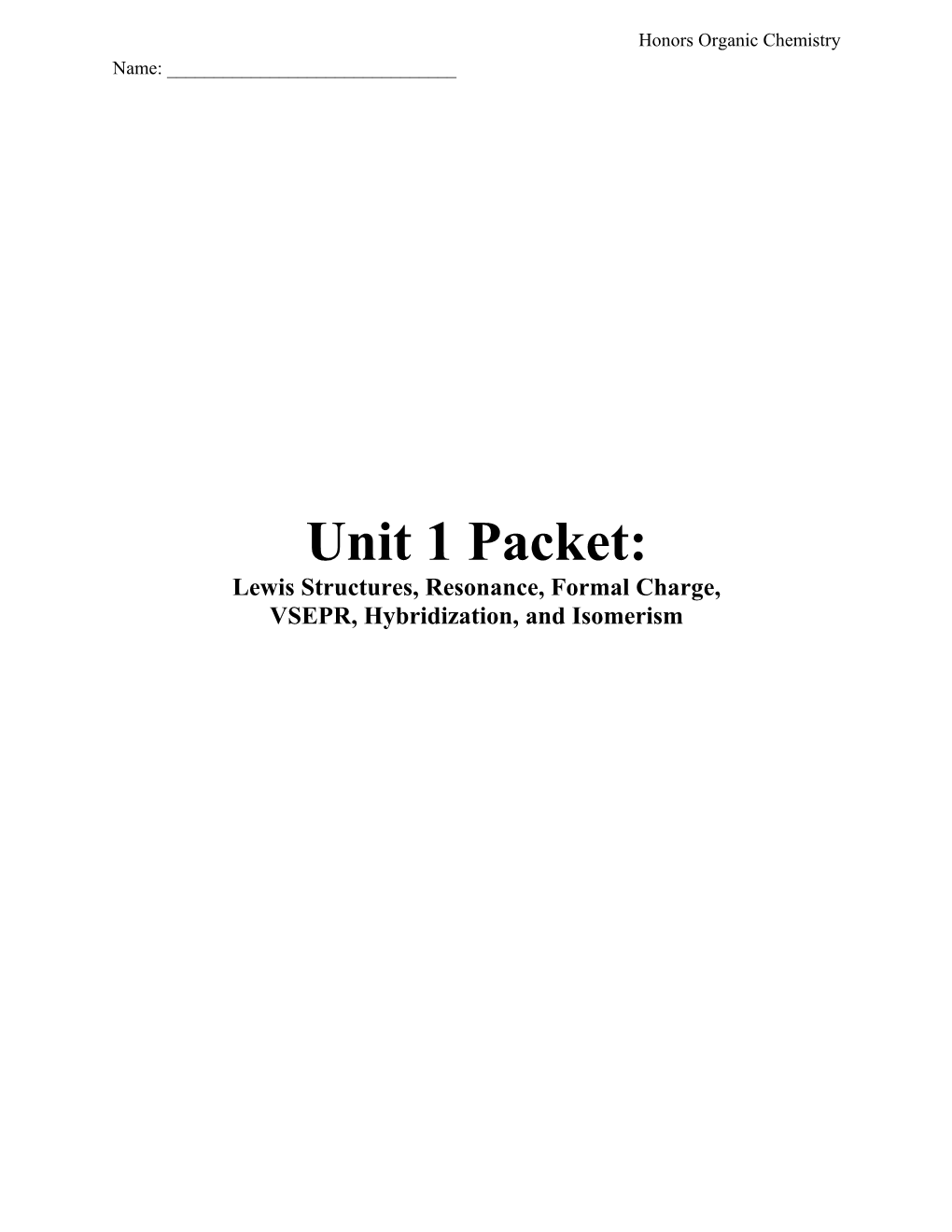 Lewis Structures, Resonance, Formal Charge