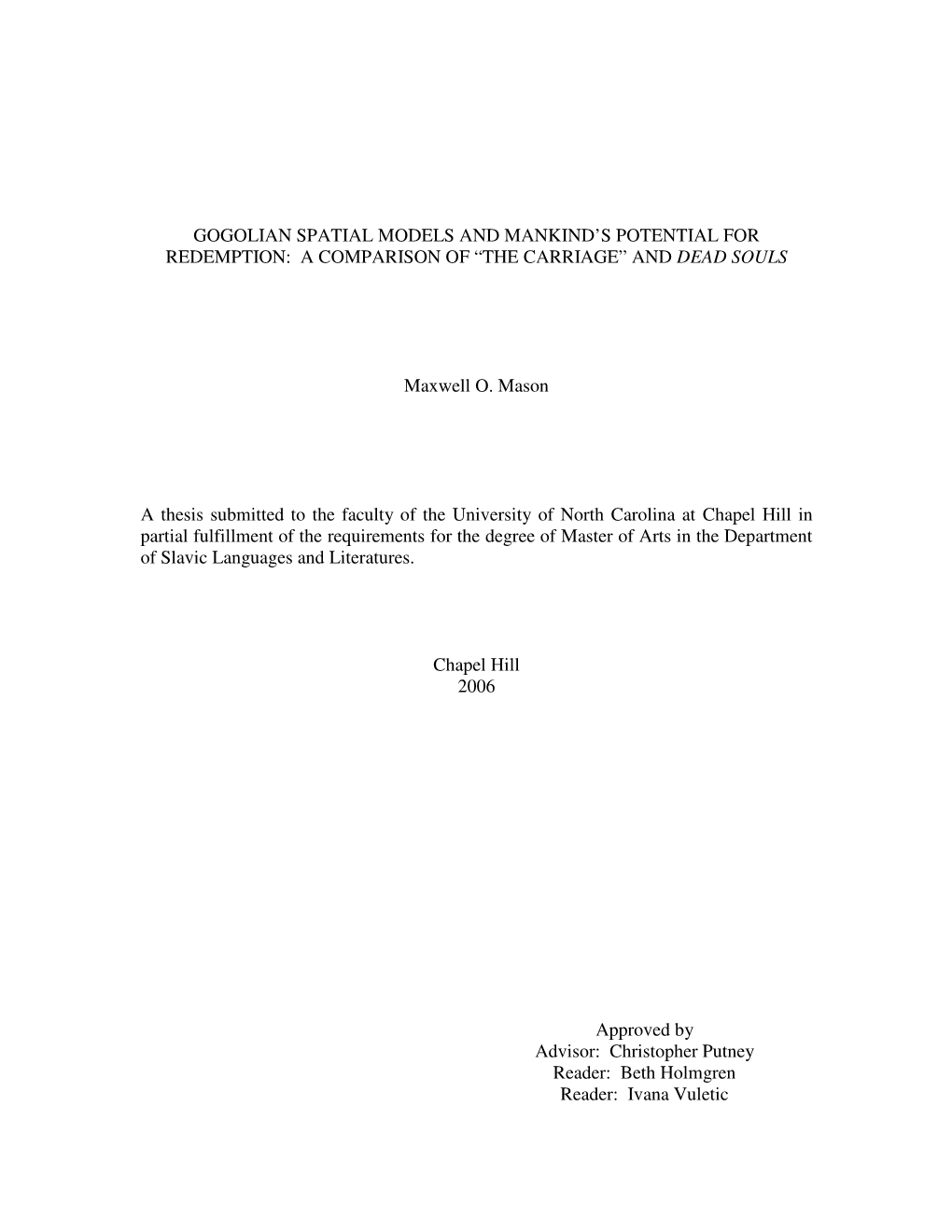 GOGOLIAN SPATIAL MODELS and MANKIND's POTENTIAL for REDEMPTION: a COMPARISON of “THE CARRIAGE” and DEAD SOULS Maxwell O