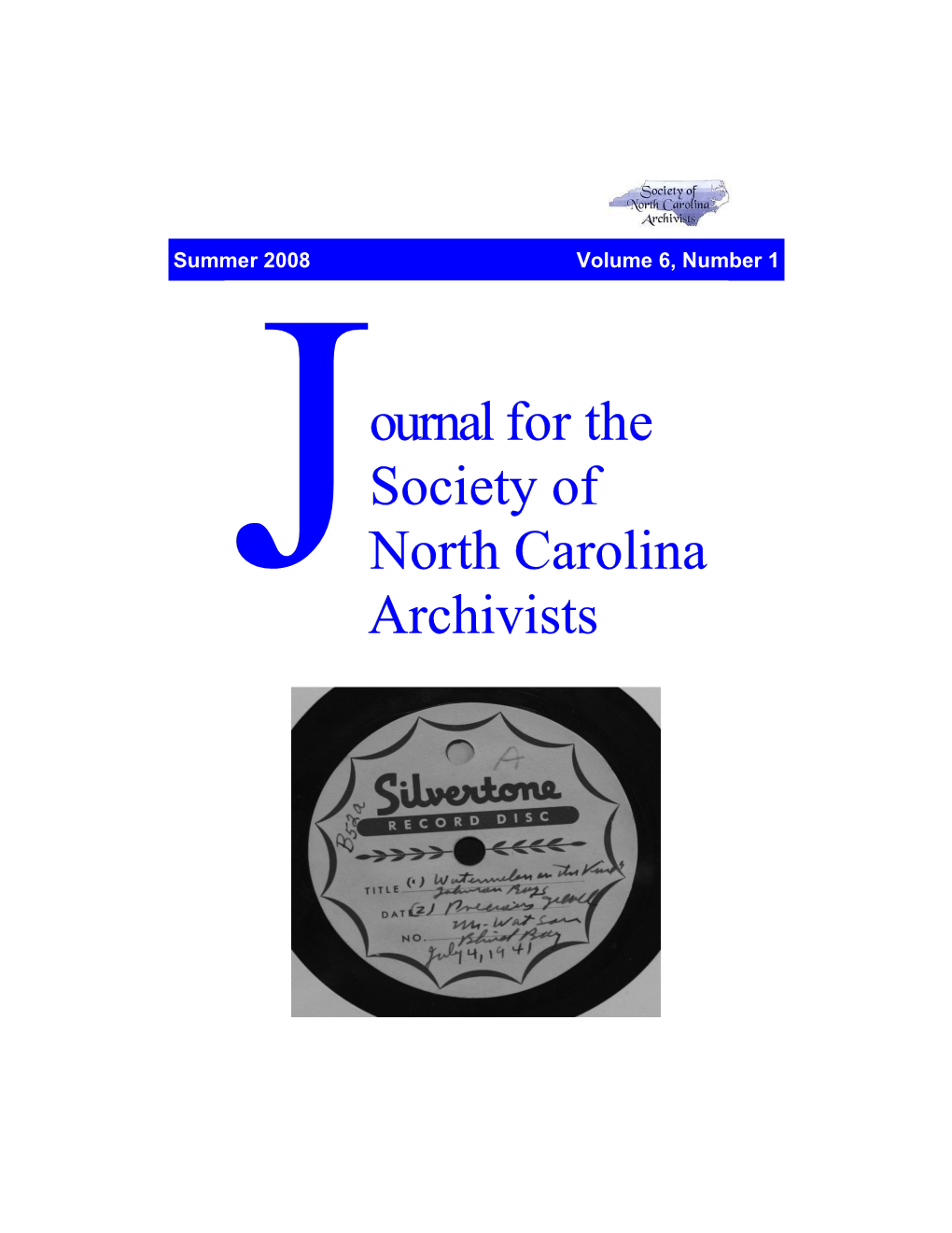 Journal for the Society of North Carolina Archivists, Vol. 6, No. 1