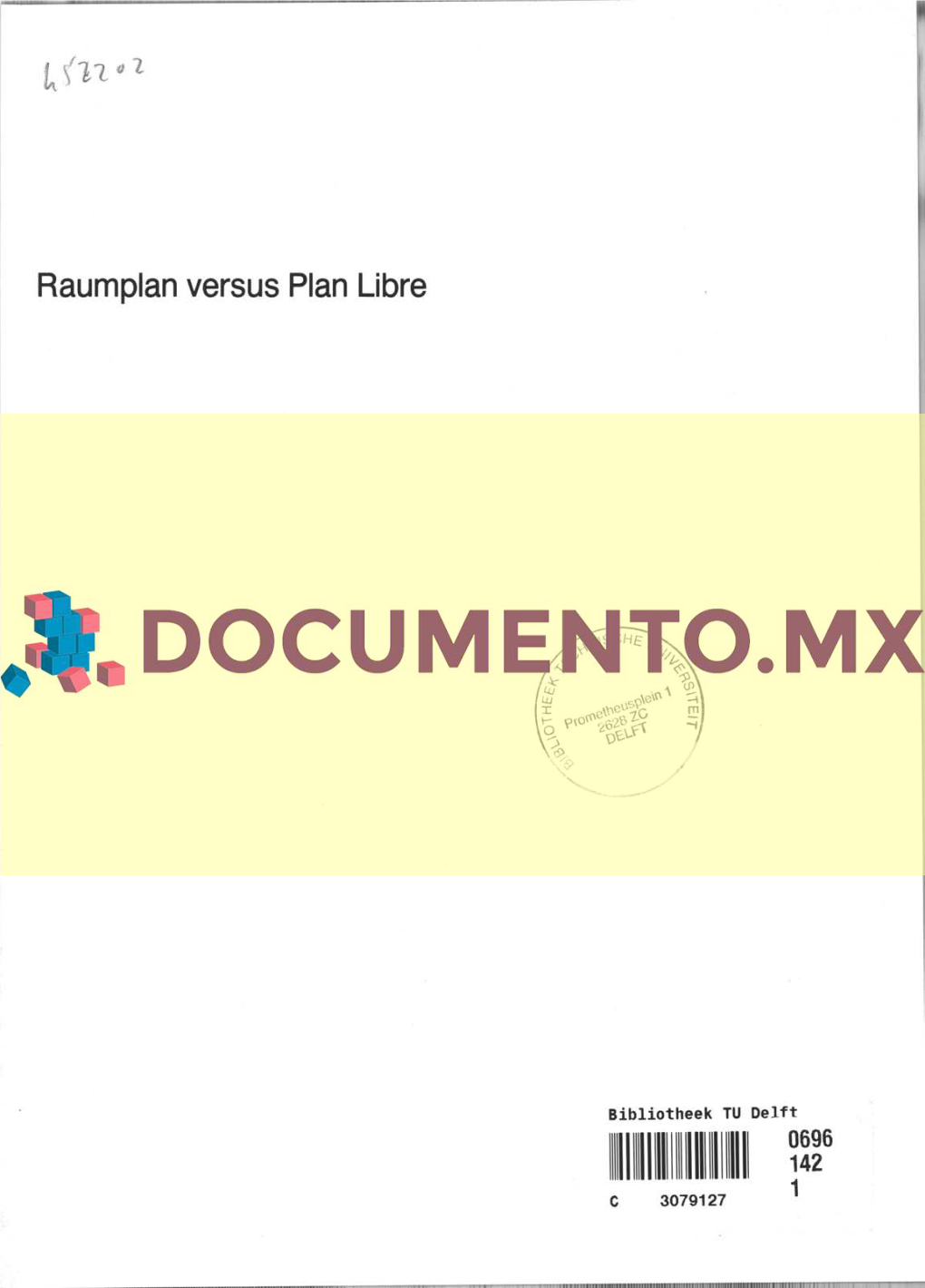 Raumplan Versus Plan Libre