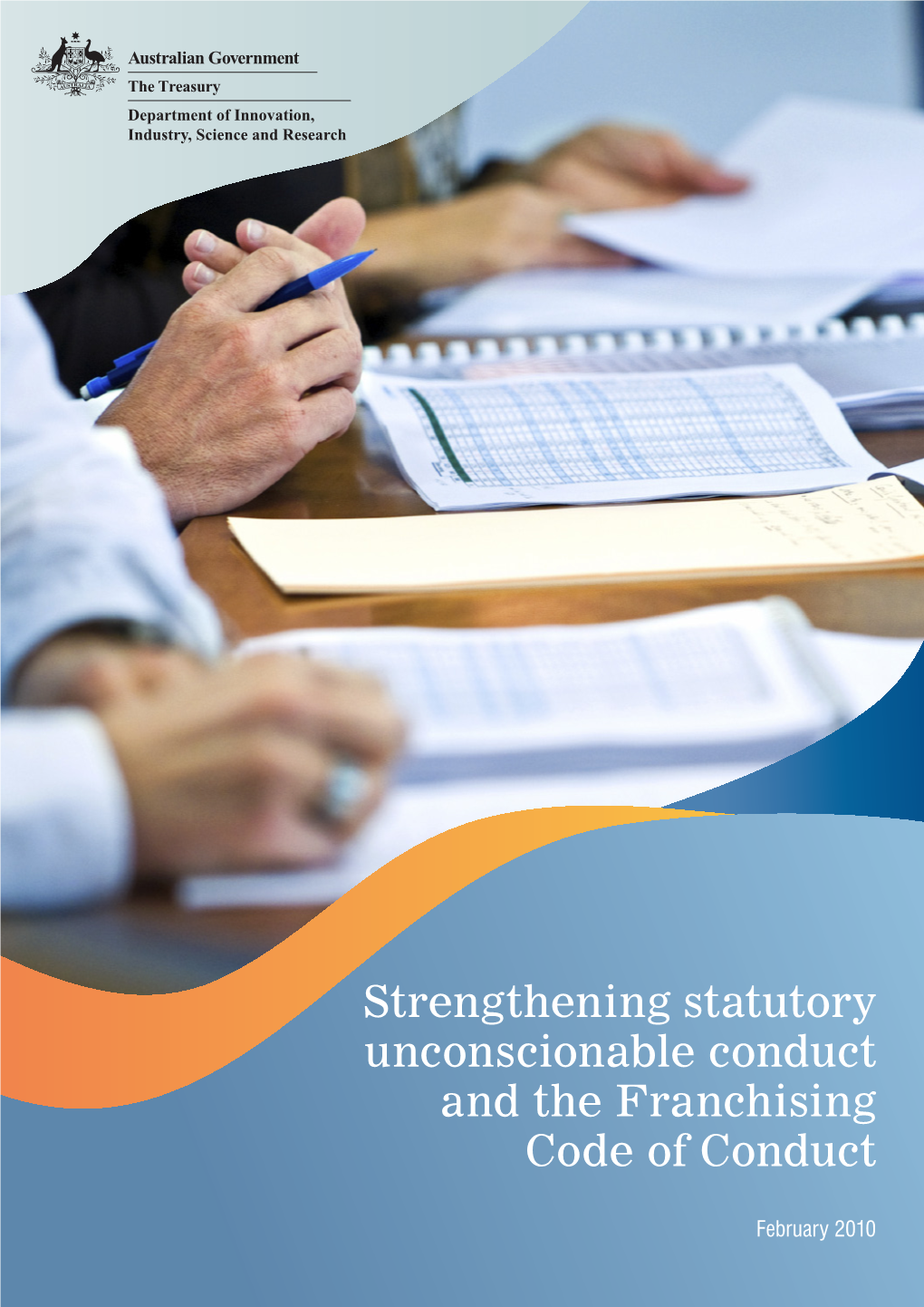 Strengthening Statutory Unconscionable Conduct and the Franchising Code of Conduct