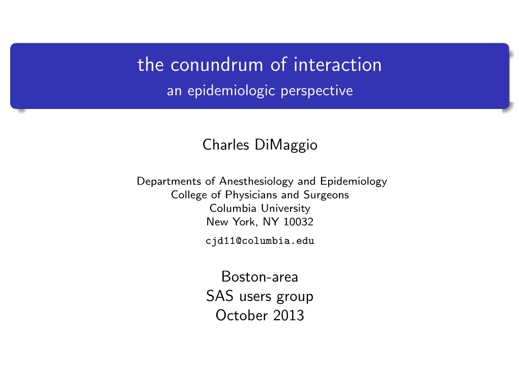 The Conundrum of Interaction an Epidemiologic Perspective