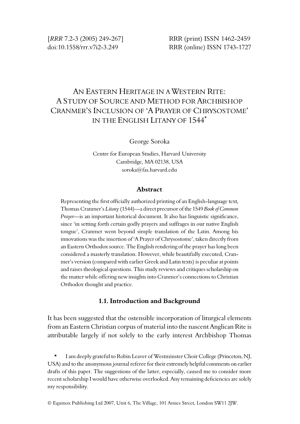 An Eastern Heritage in a Western Rite: a Study of Source and Method for Archbishop Cranmer’S Inclusion of ‘A Prayer of Chrysostome’ in the English Litany of 1544*