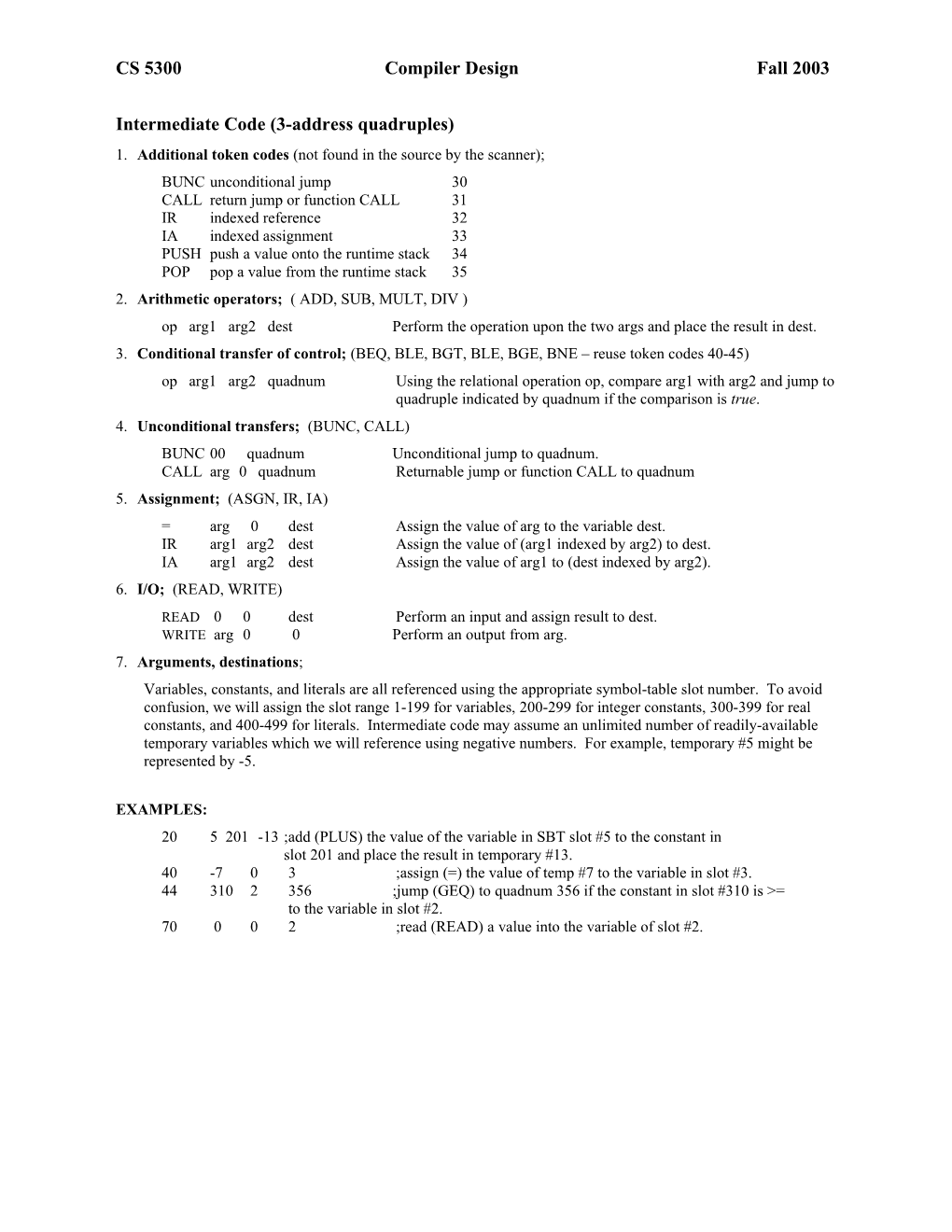 Intermediate Code (3-Address Quadruples)