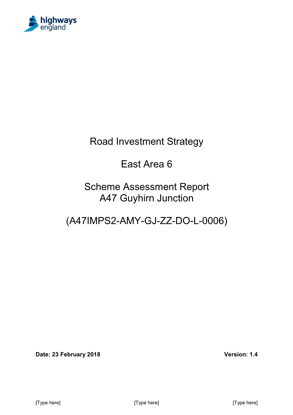 Road Investment Strategy East Area 6 Scheme Assessment Report A47