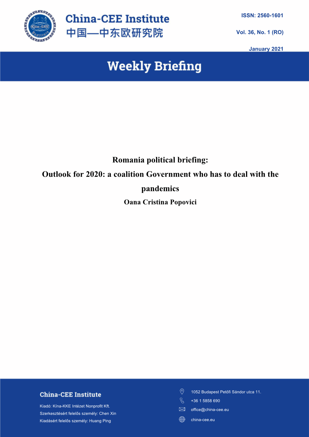 Romania Political Briefing: Outlook for 2020: a Coalition Government Who Has to Deal with the Pandemics Oana Cristina Popovici