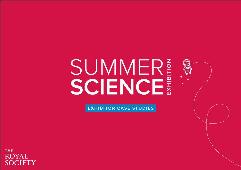 Summer Science Exhibition Case Studies