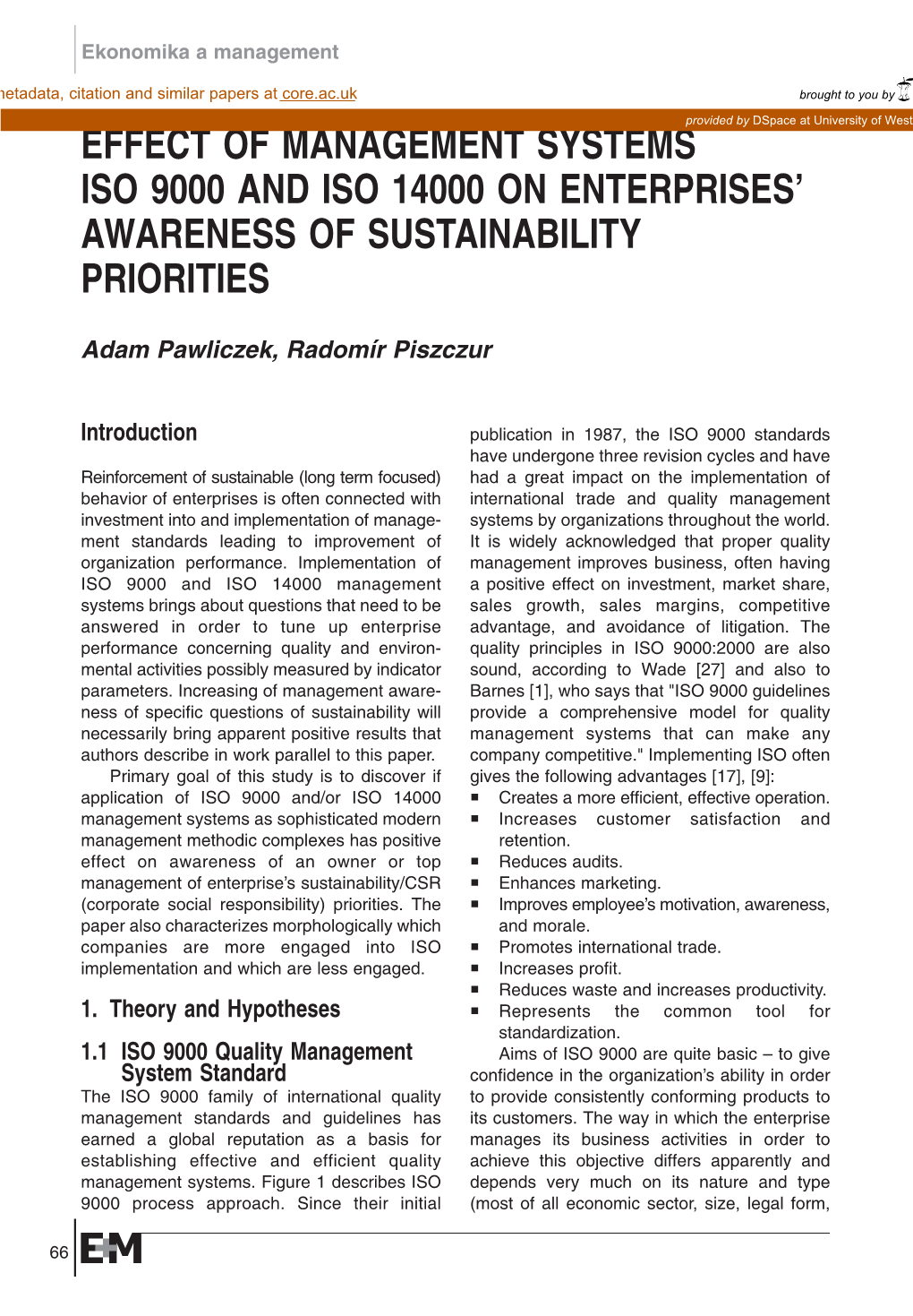 Effect of Management Systems Iso 9000 and Iso 14000 on Enterprises’ Awareness of Sustainability Priorities