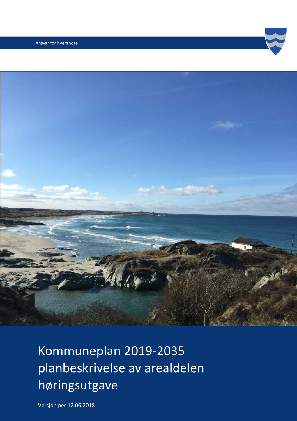 Kommuneplan 2019-2035 Planbeskrivelse Av Arealdelen