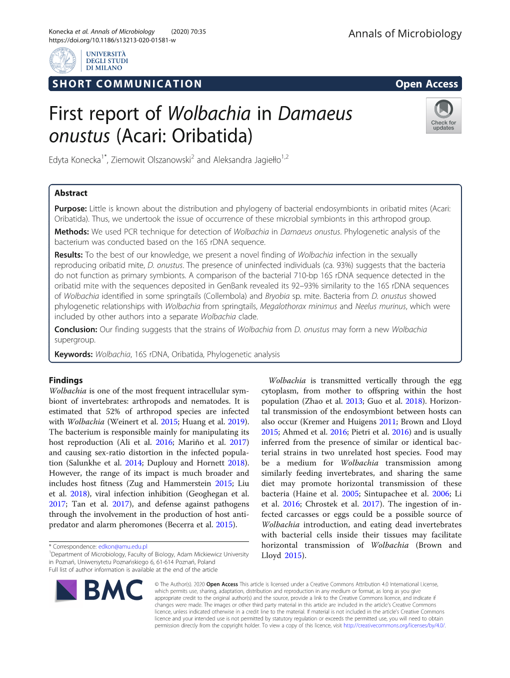 First Report of Wolbachia in Damaeus Onustus (Acari: Oribatida) Edyta Konecka1*, Ziemowit Olszanowski2 and Aleksandra Jagiełło1,2