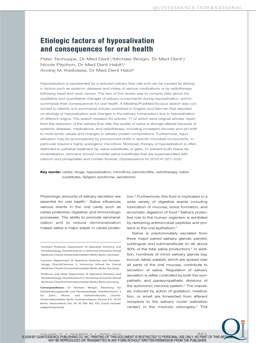 Etiologic Factors of Hyposalivation and Consequences for Oral Health