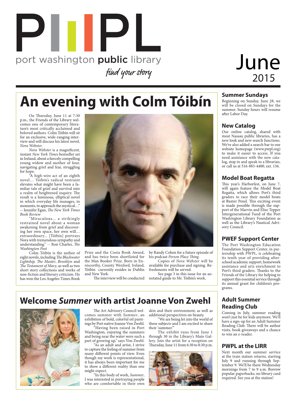 An Evening with Colm Tóibín Will Be Closed on Sundays for the Summer