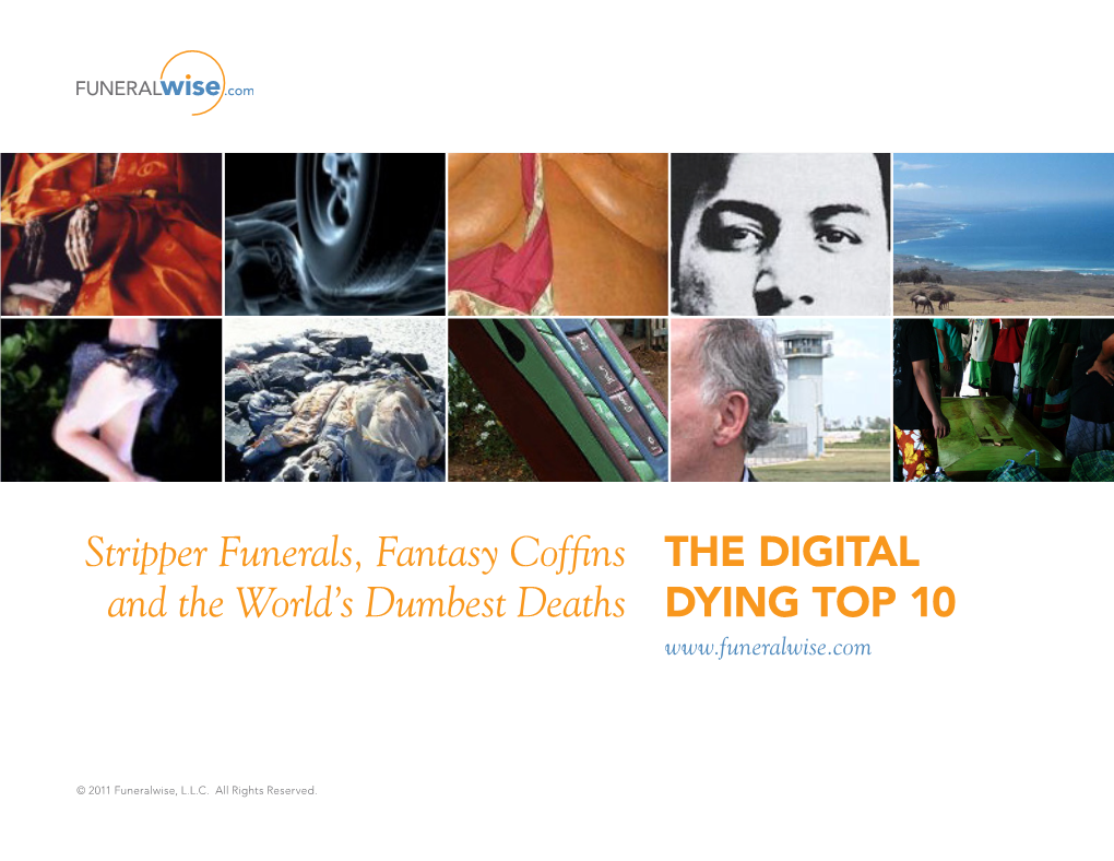 Stripper Funerals, Fantasy Coffins and the World's Dumbest Deaths the DIGITAL DYING TOP 10