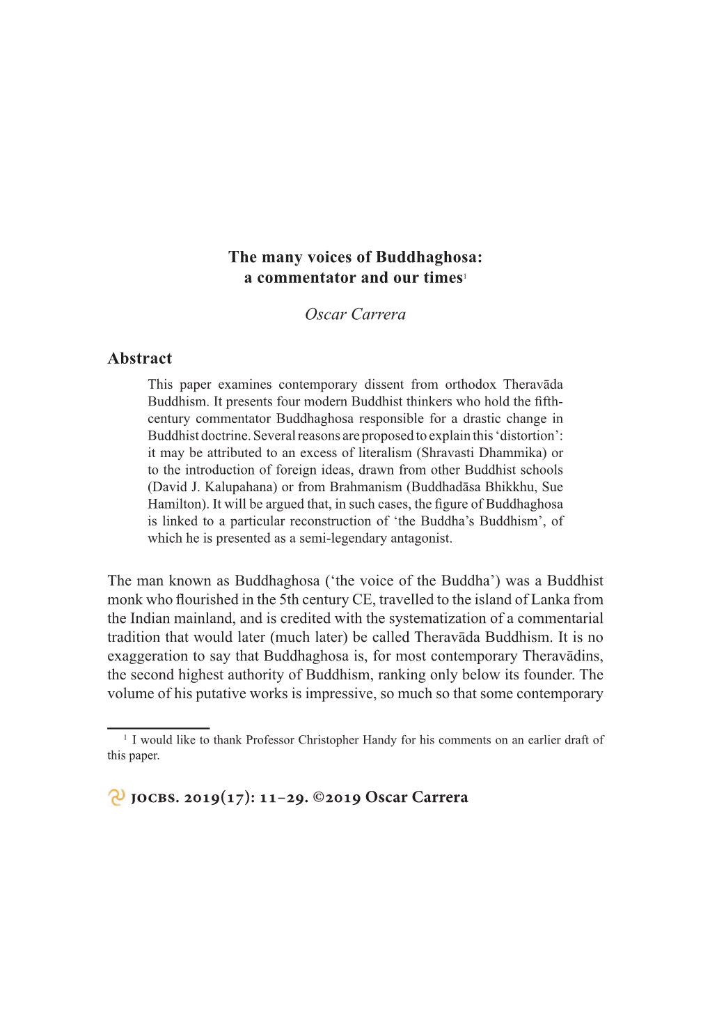 9( 7): – 9. © 9 Oscar Carrera the Many Voices of Buddhaghosa: a Commentator