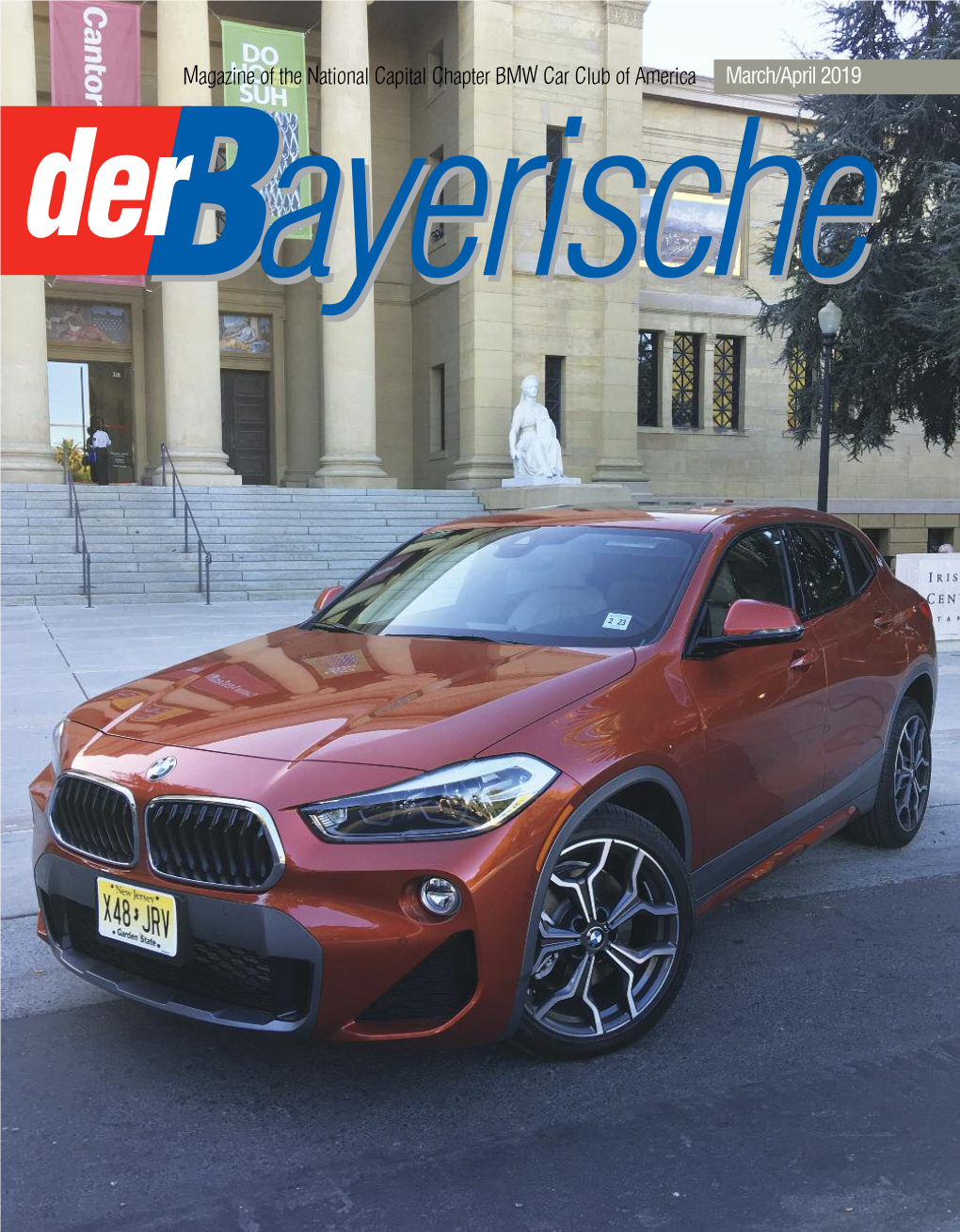 Magazine of the National Capital Chapter BMW Car Club of America March/April 2019