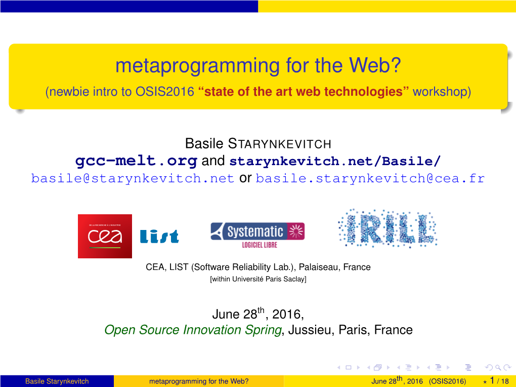 Metaprogramming for the Web? (Newbie Intro to OSIS2016 “State of the Art Web Technologies” Workshop)